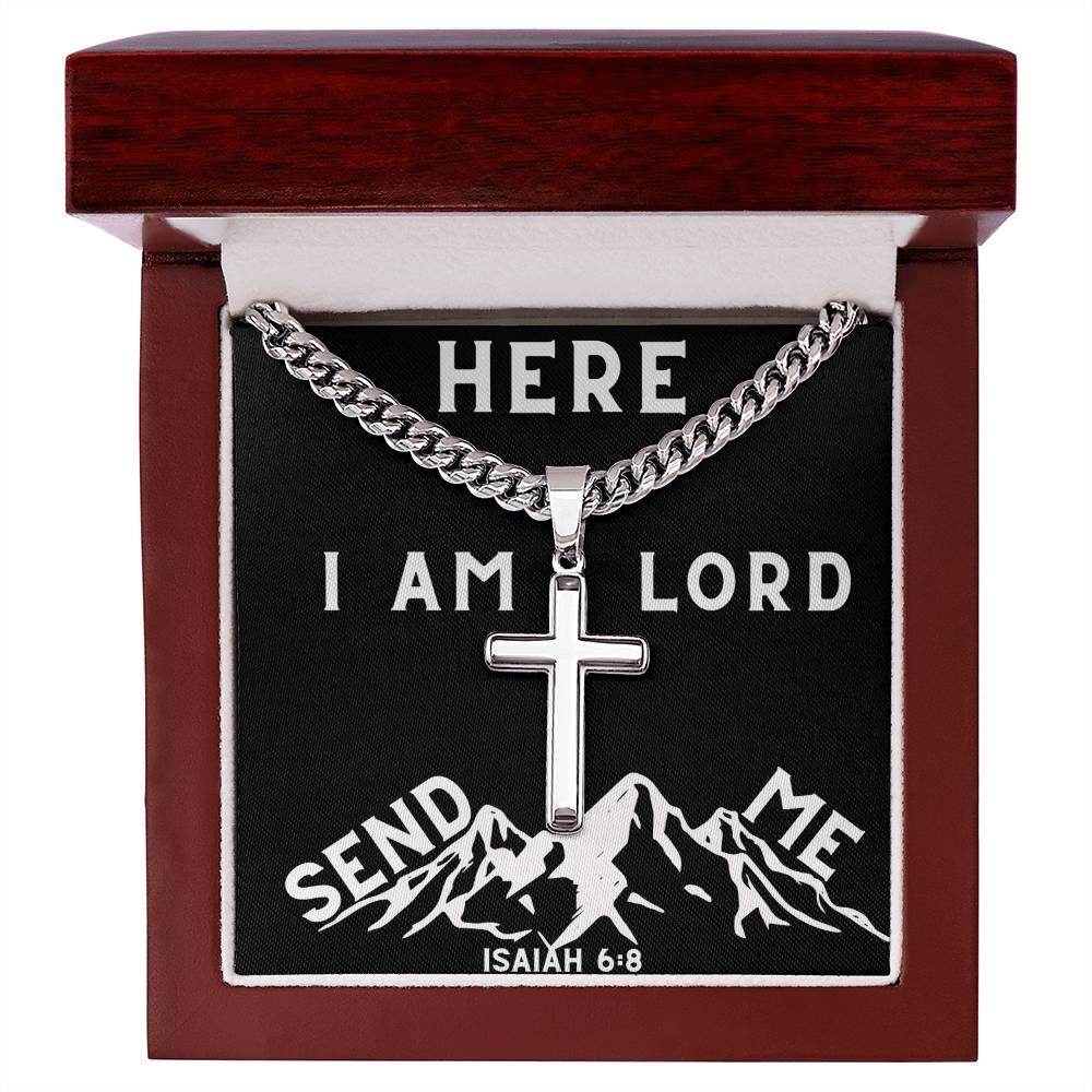 Cuban Chain Cross Necklace For Men - Here I Am Lord Send Me - Giftsmojo