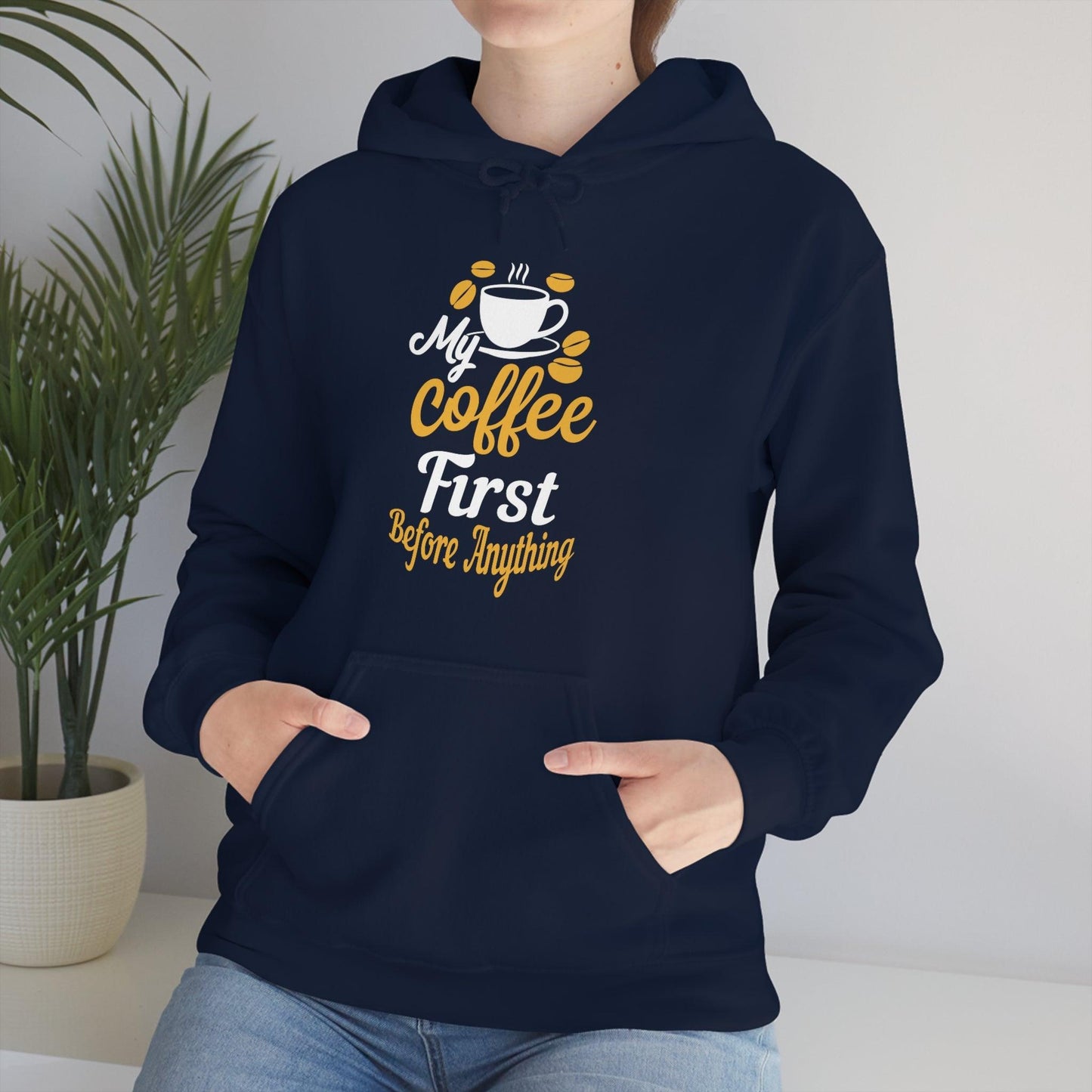 My coffee first before anything Hoodie