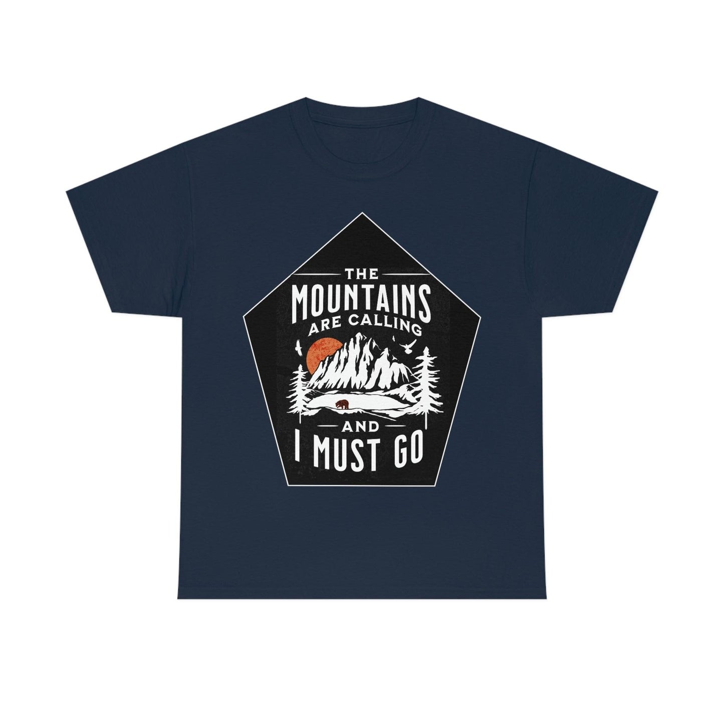 The Mountains are Calling and I Must Go Tee - Giftsmojo