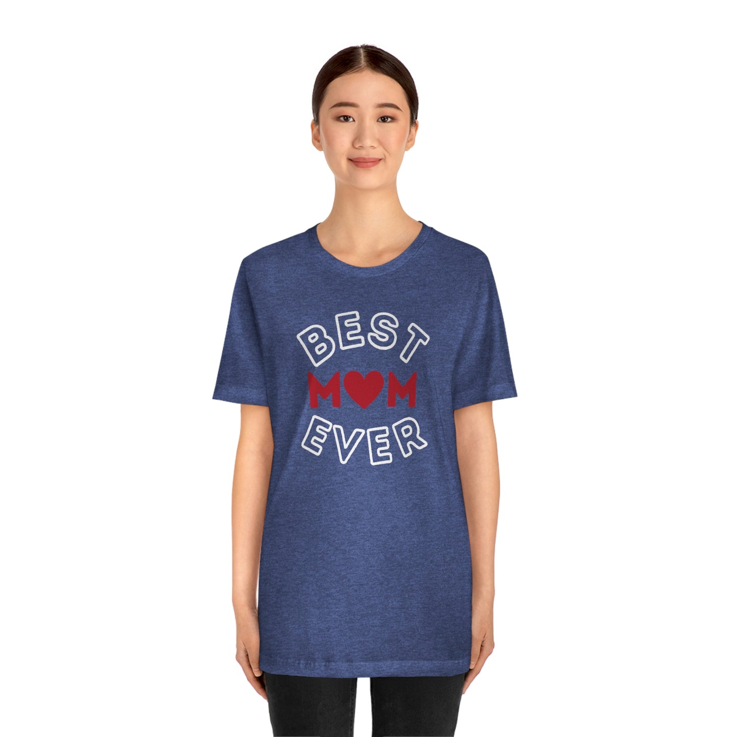 Best Mom Ever Shirt, Mothers day shirt, gift for mom, Mom birthday gift, Mothers day t shirts, Mothers shirts, Best mothers day gifta