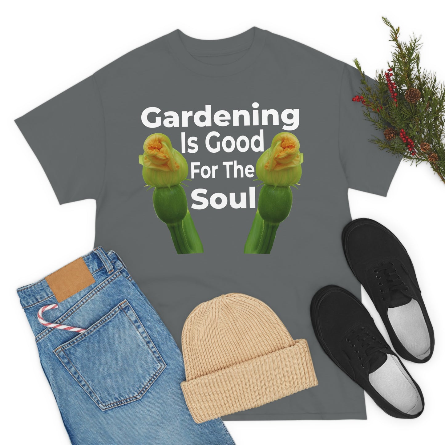 Gardening is good for the soul Tee