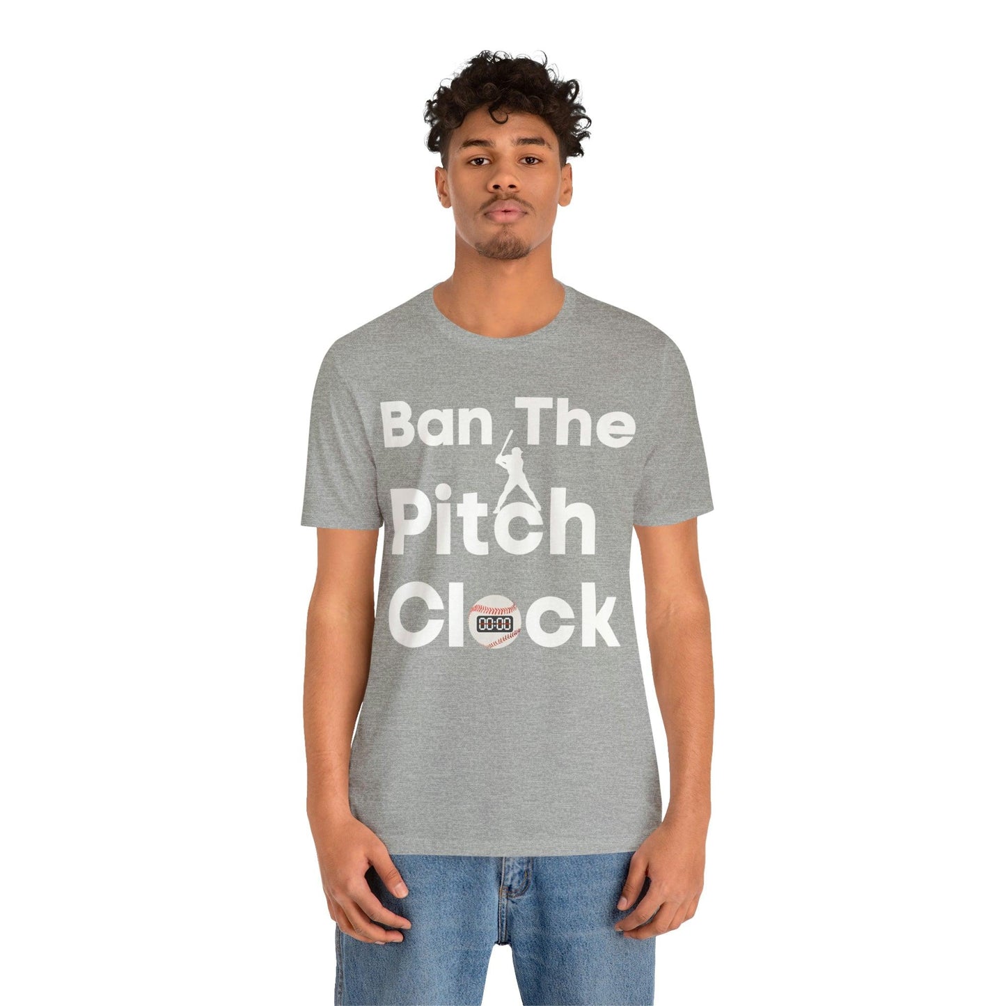 Ban The Pitch Clock in Baseball Ban Baseball Pitch Clock - Show Your Support By Wearing this shirt to the Games