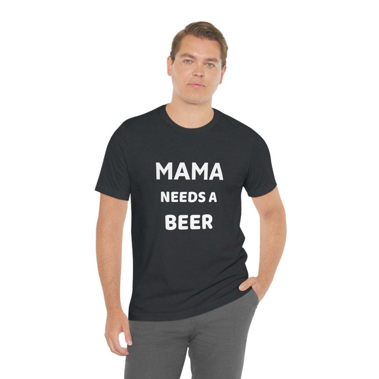 Mama needs a beer - gift for beer lover - Funny beer shirt - Funny shirt - Giftsmojo