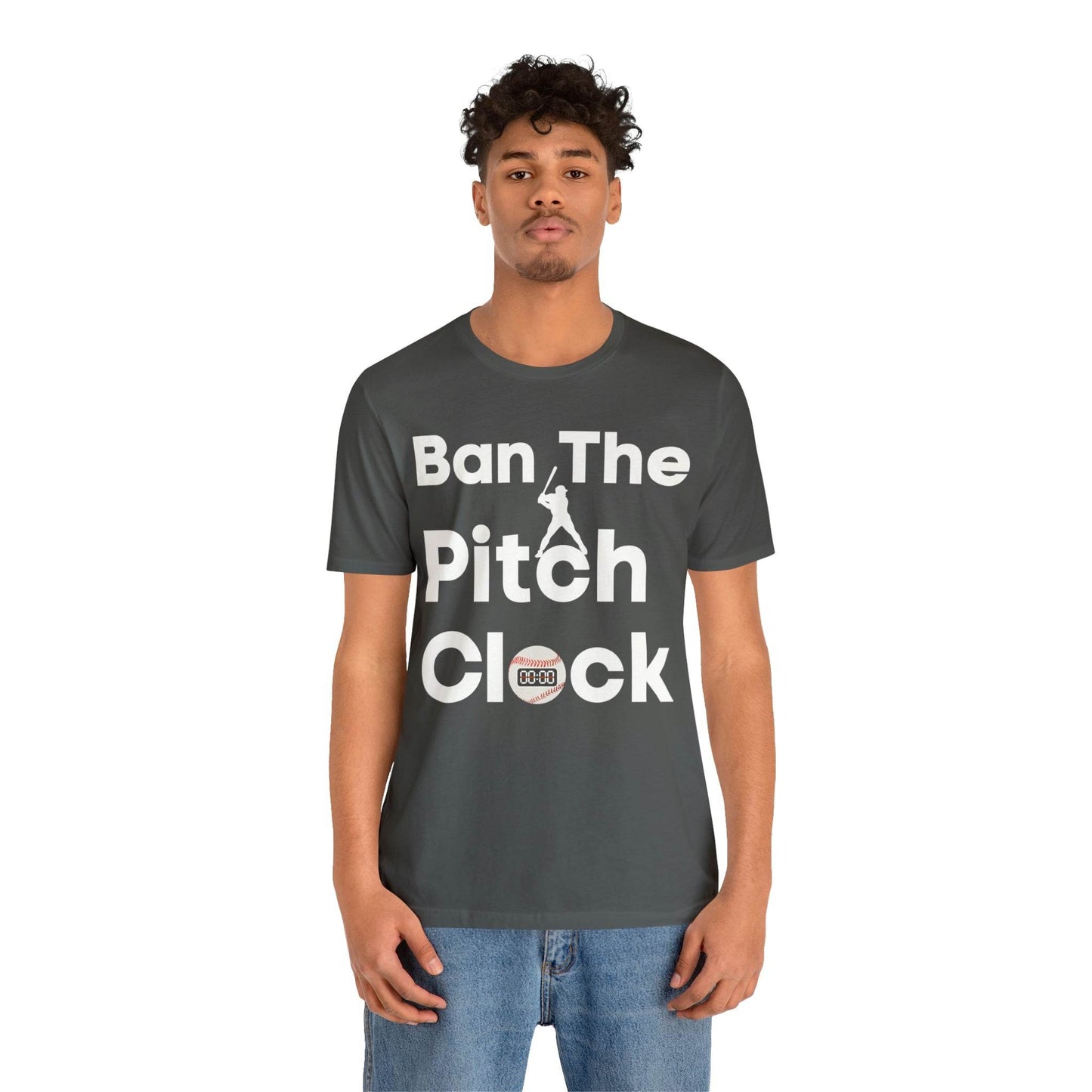 Ban The Pitch Clock in Baseball Ban Baseball Pitch Clock - Show Your Support By Wearing this shirt to the Games - Giftsmojo