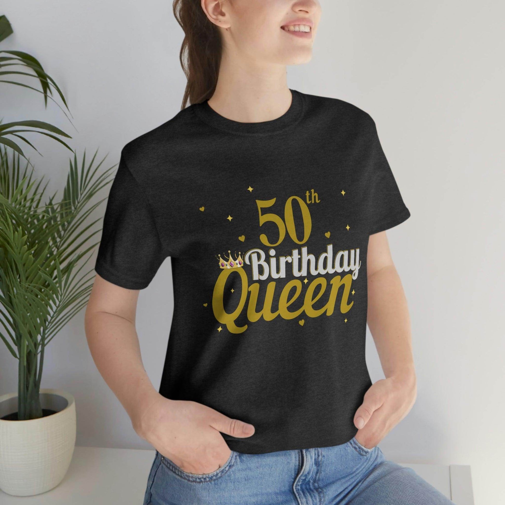 50th birthday queen shirt, birthday shirt, gift for her - Giftsmojo