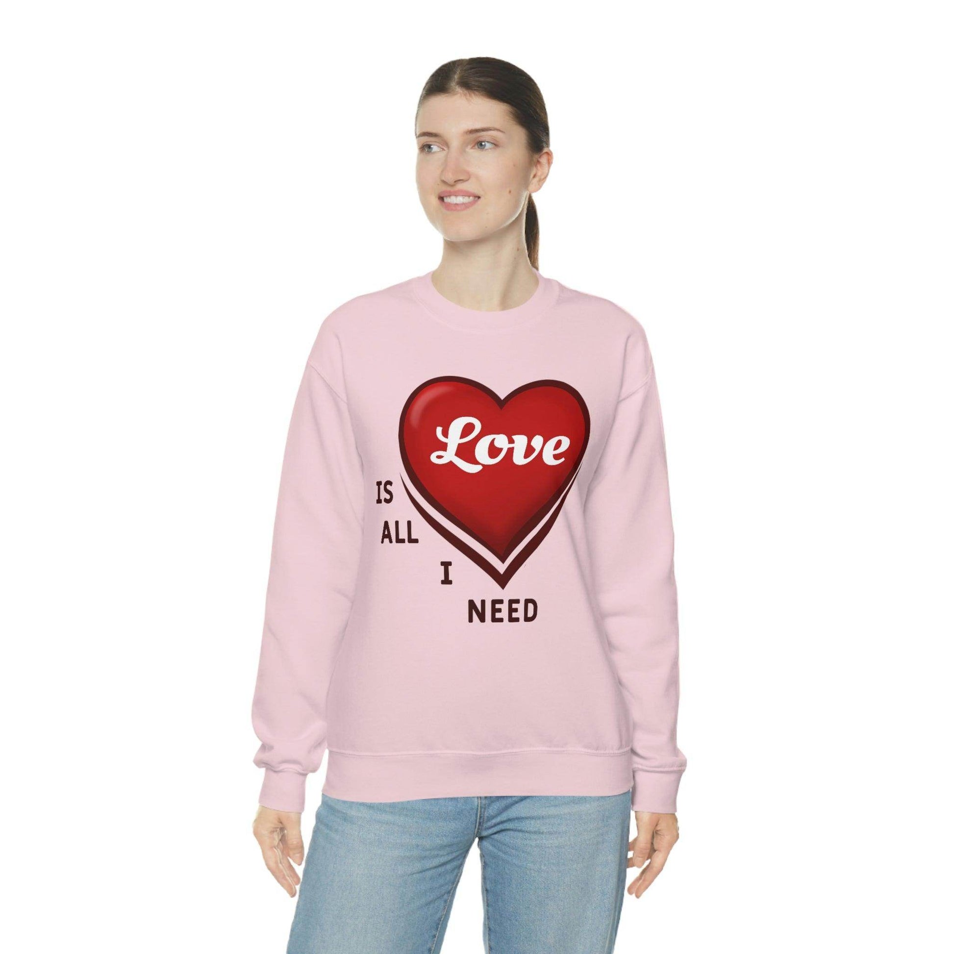 love is all I Need Sweatshirt - Giftsmojo