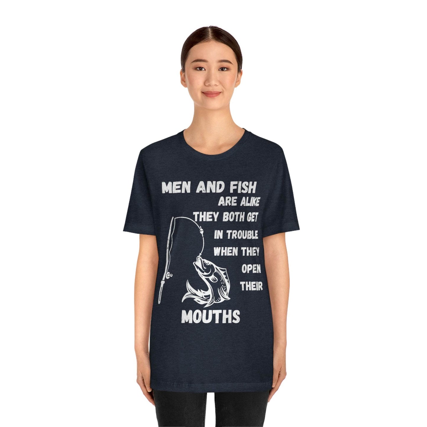 Men and Fish are Alike - Funny fishing shirt - Giftsmojo