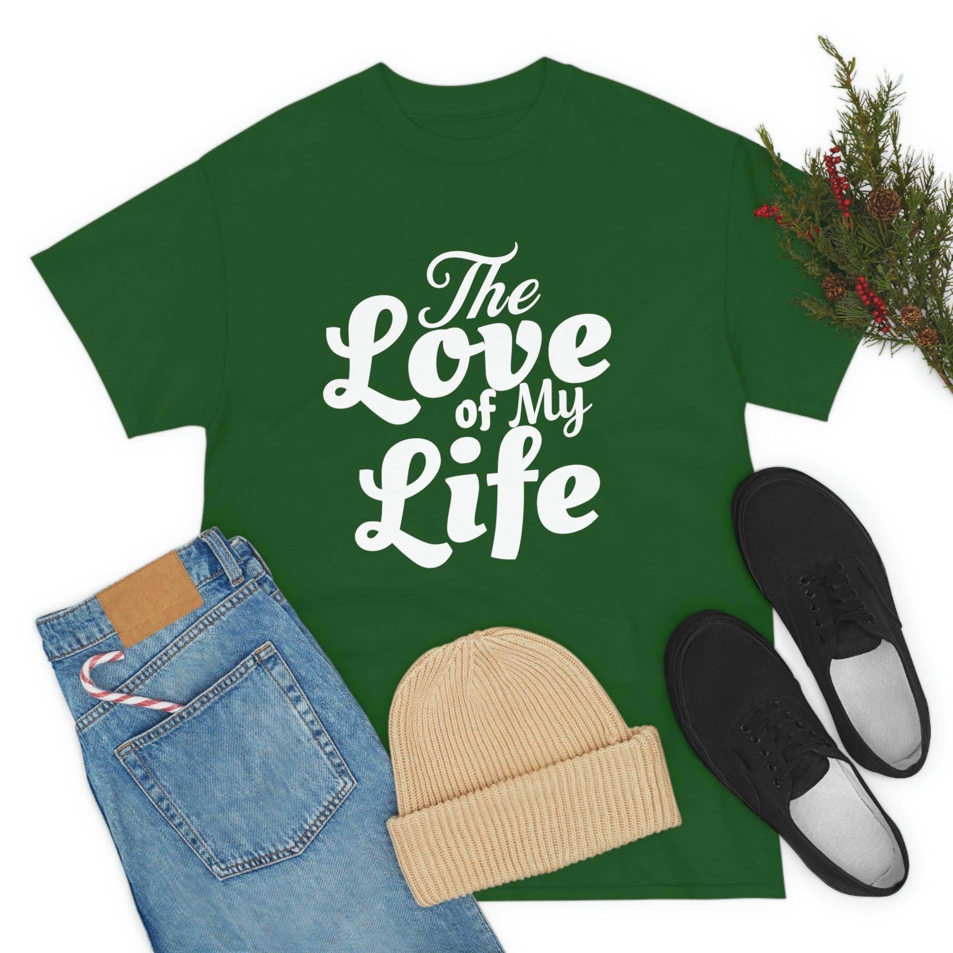 The Love of My Life shirt - Giftsmojo
