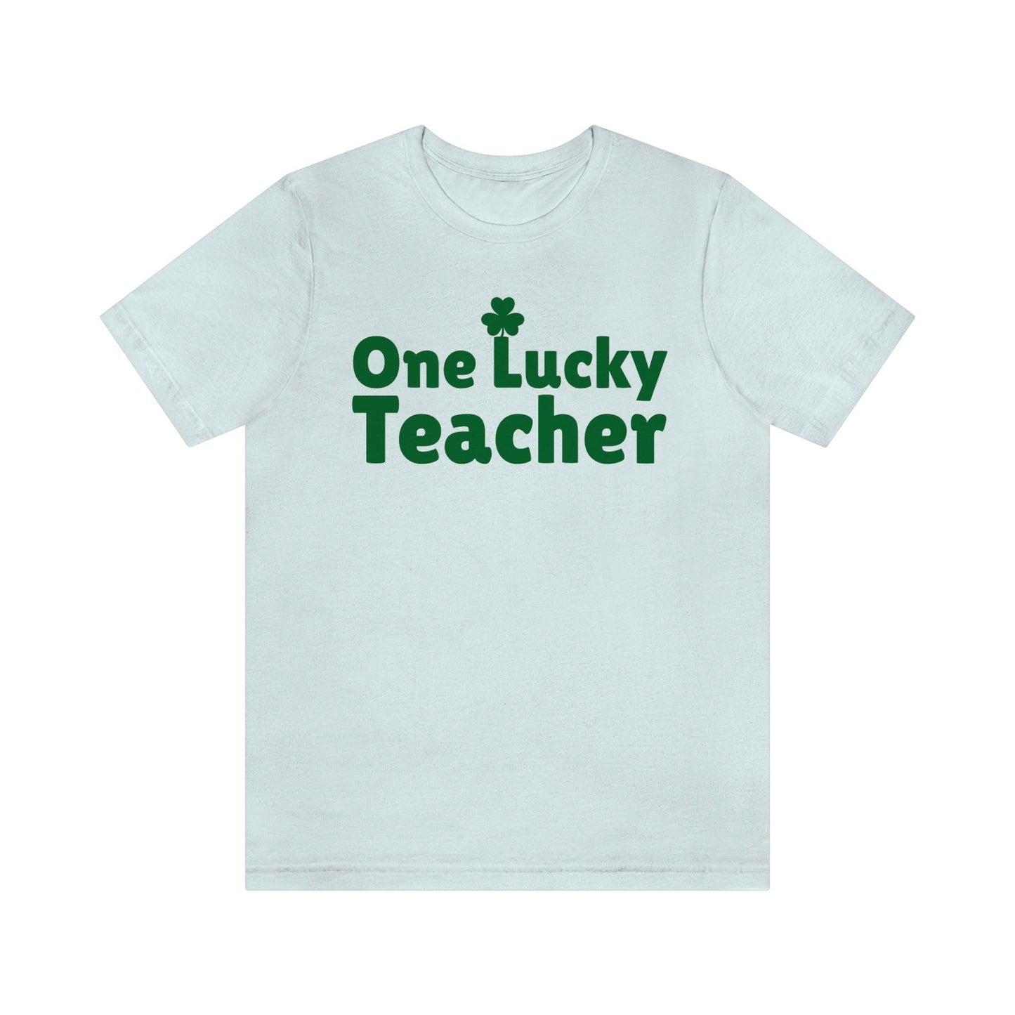 Feeling Lucky Shirt One Lucky Teacher Shirt St Patrick's Day shirt - Funny St Paddy's day Funny Shirt Shamrock shirt shenanigans shirt - Giftsmojo