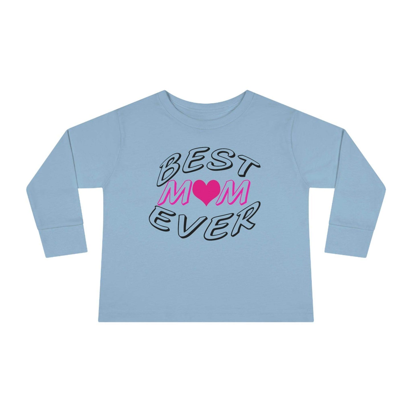 Best Mom Ever toddler long-sleeve tee - Toddler shirt - Giftsmojo