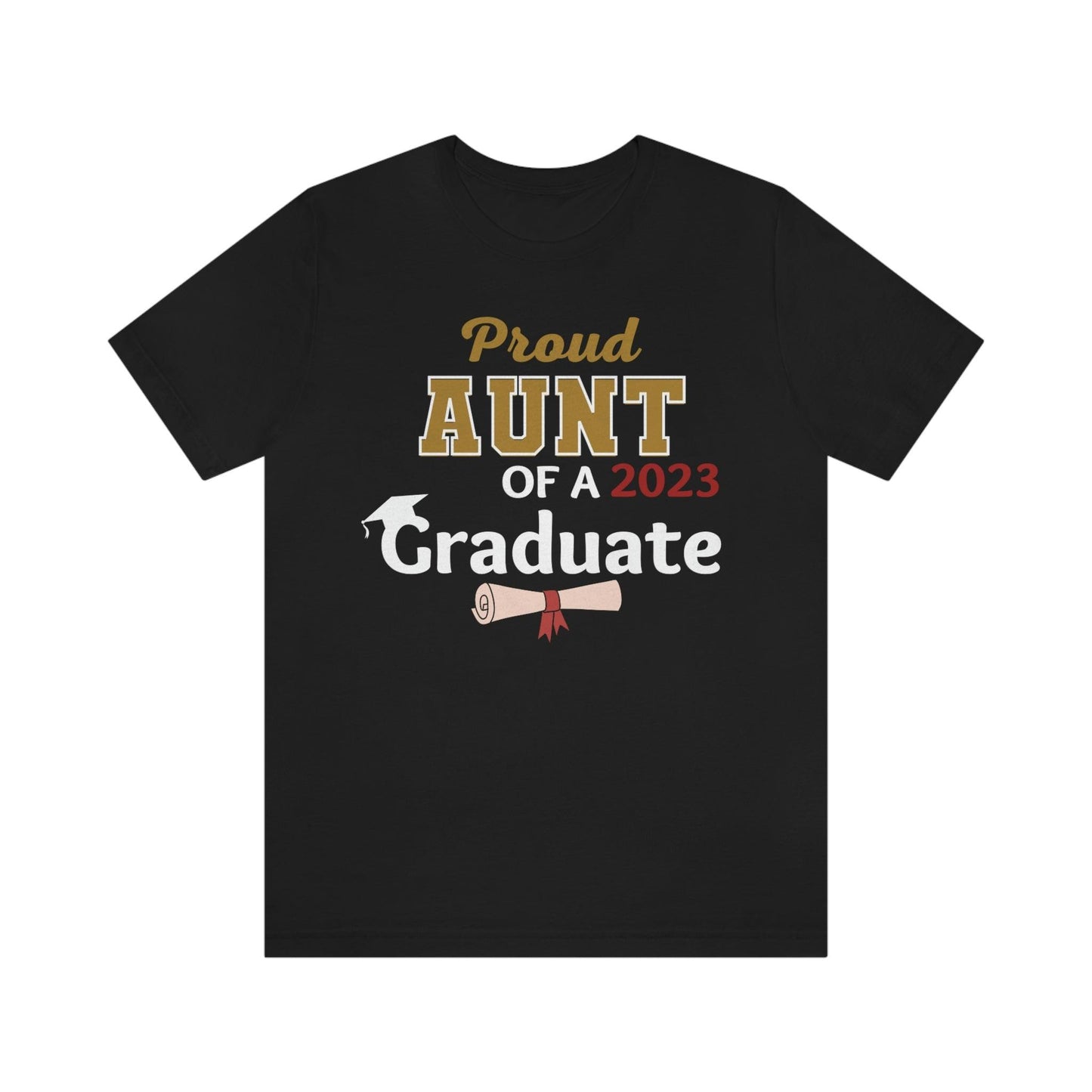 Proud Aunt of a Graduate shirt - Graduation shirt - Graduation gift