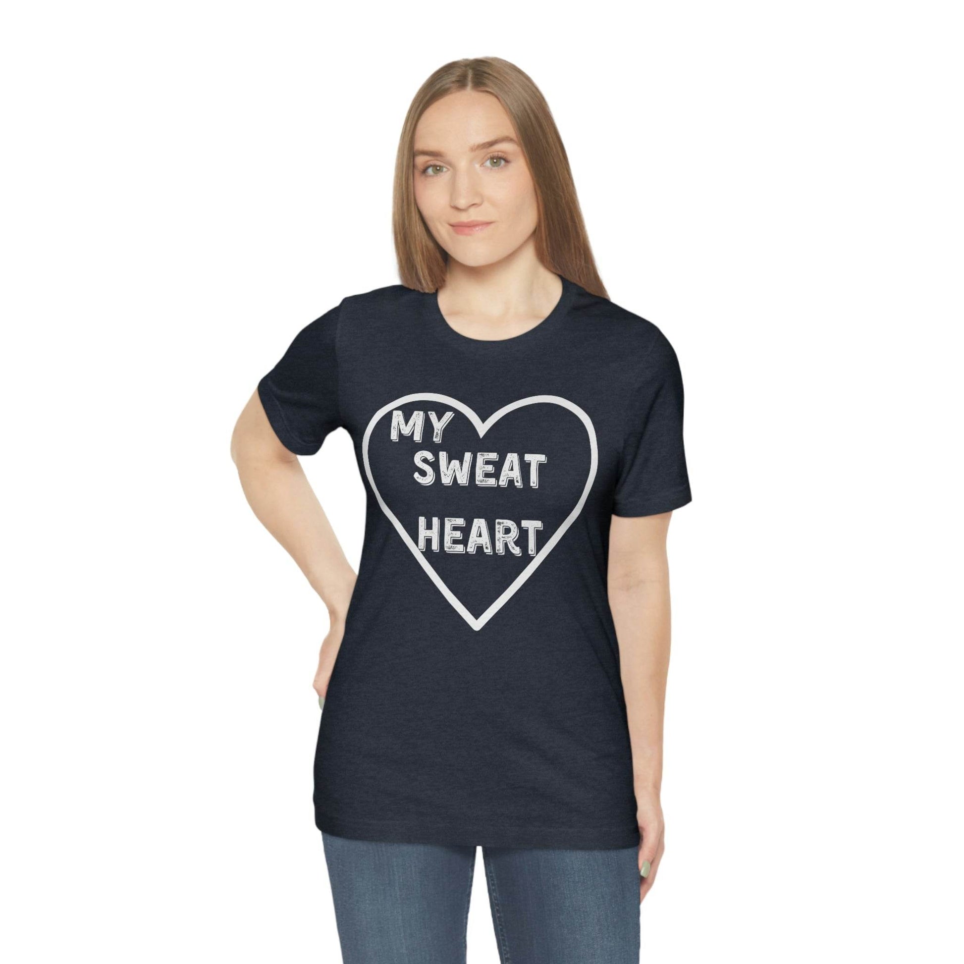 My Sweat Heart - Love shirt - Gift for wife - Gift for Husband - Gift for Girlfriend and Boyfriend - Giftsmojo