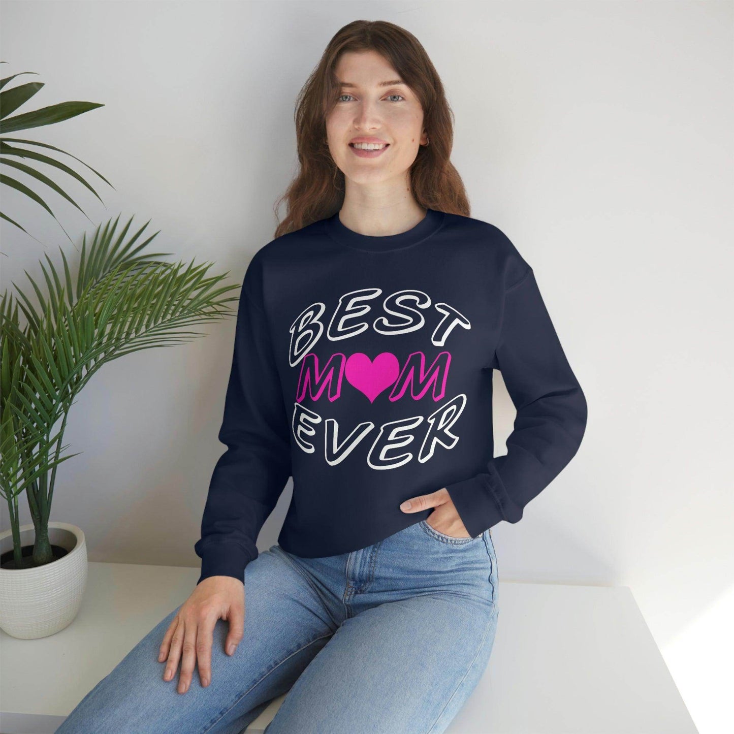 Best Mom Ever Sweatshirt - Giftsmojo