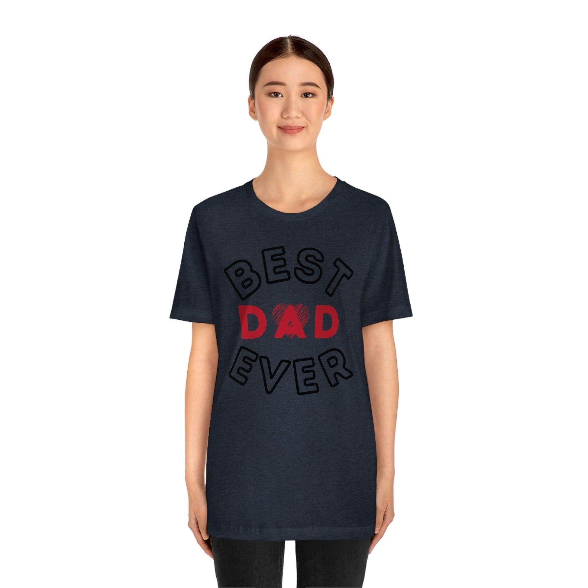 Dad Gift - Best Dad Gift - Best Dad Ever Shirt -Dad Shirt - Funny Fathers Gift - Husband Gift - Funny Dad Tshirt - Dad Birthday Gift - Giftsmojo
