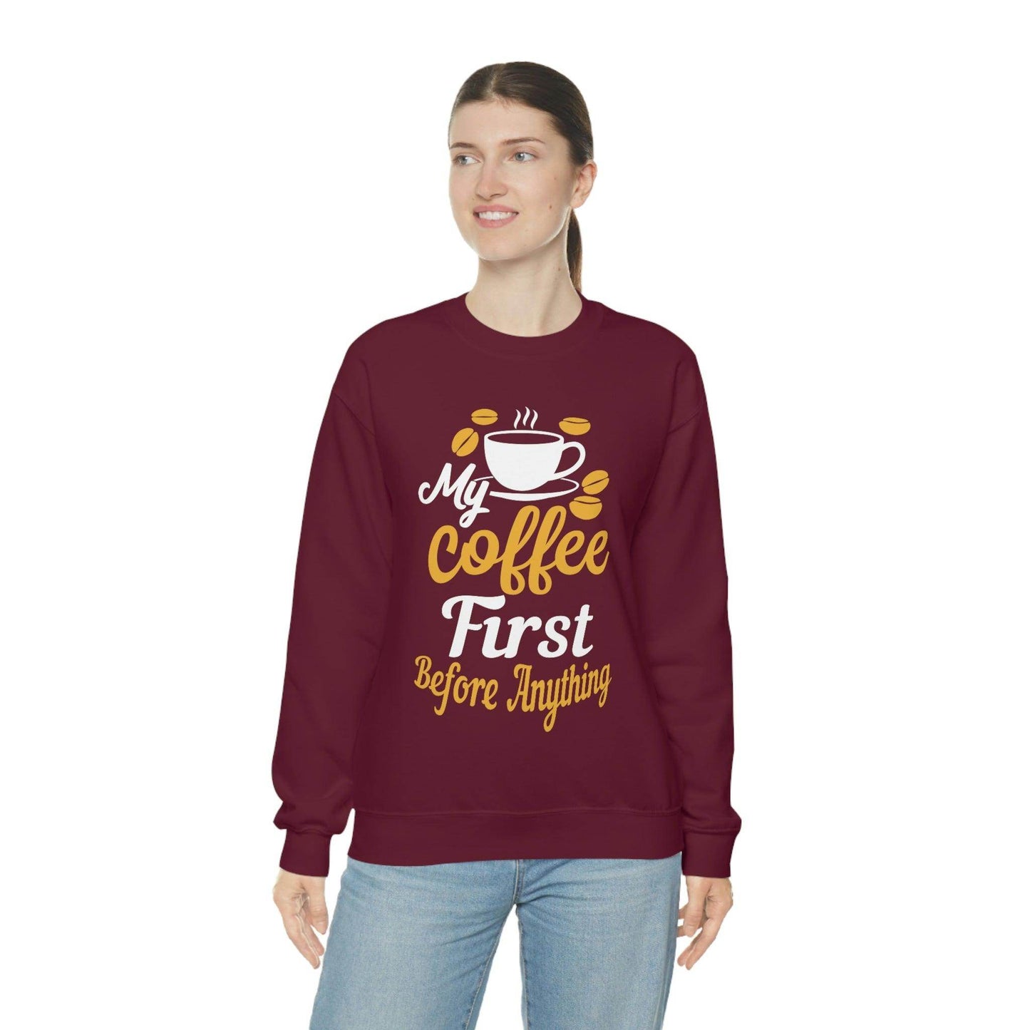 My Coffee First before anything Sweatshirt - Giftsmojo