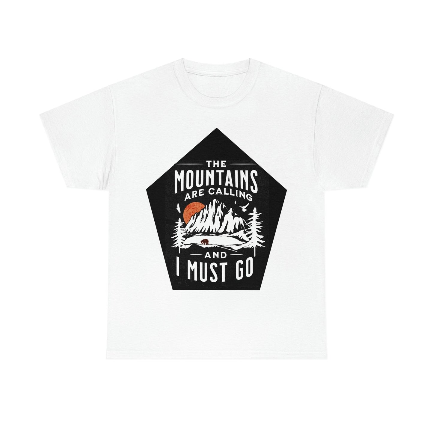 The Mountains are Calling and I Must Go Tee - Giftsmojo