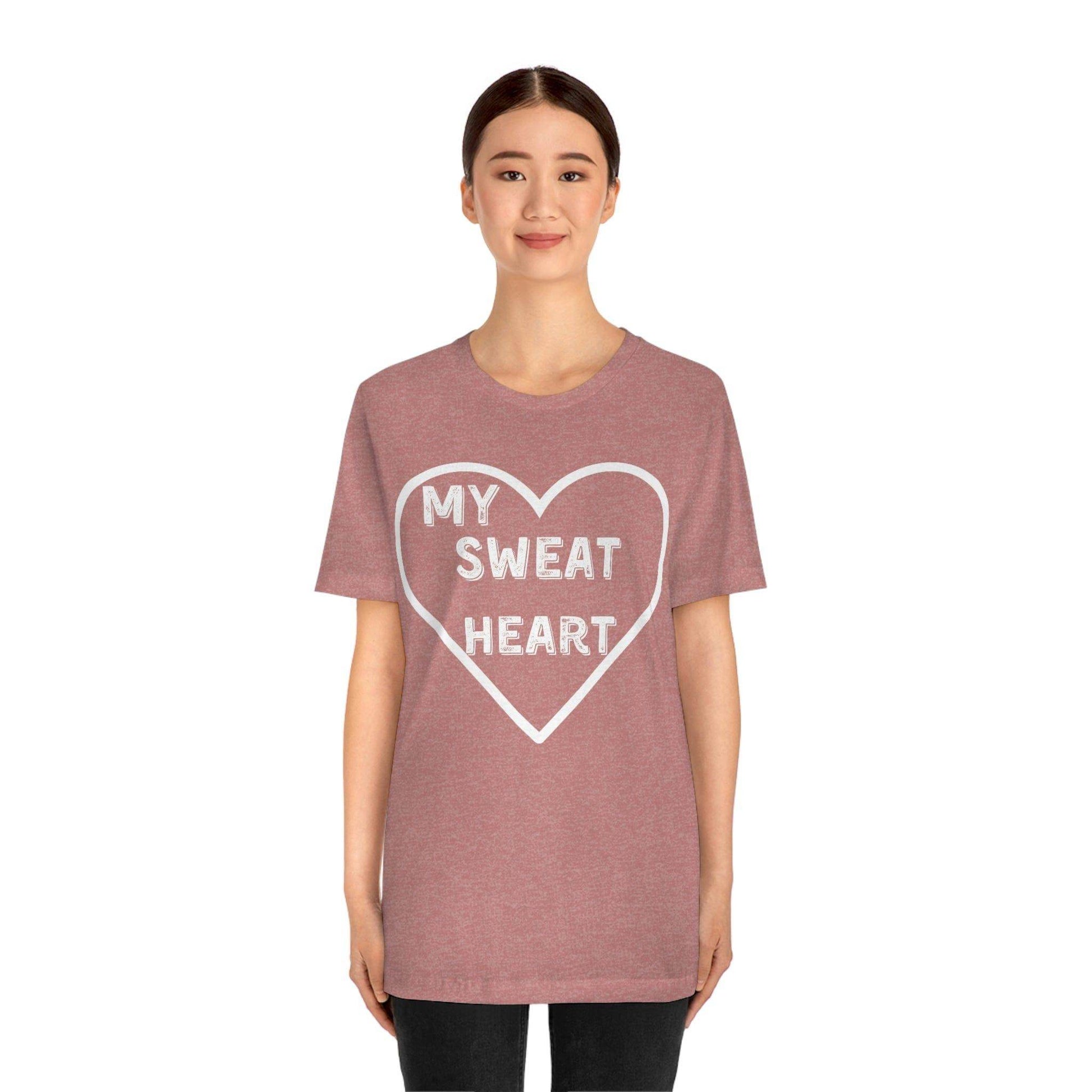 My Sweat Heart - Love shirt - Gift for wife - Gift for Husband - Gift for Girlfriend and Boyfriend - Giftsmojo