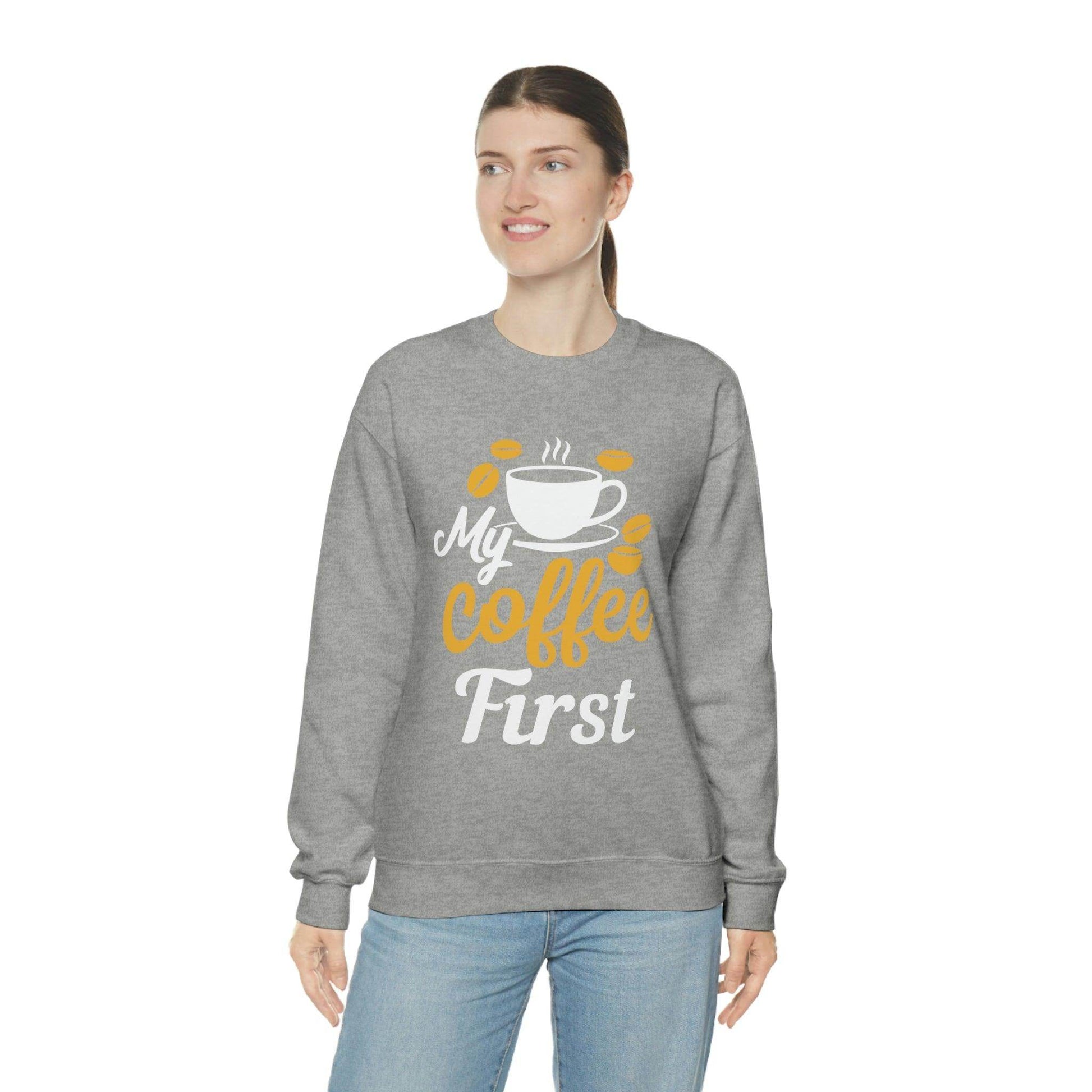 My Coffee First Sweatshirt - Giftsmojo