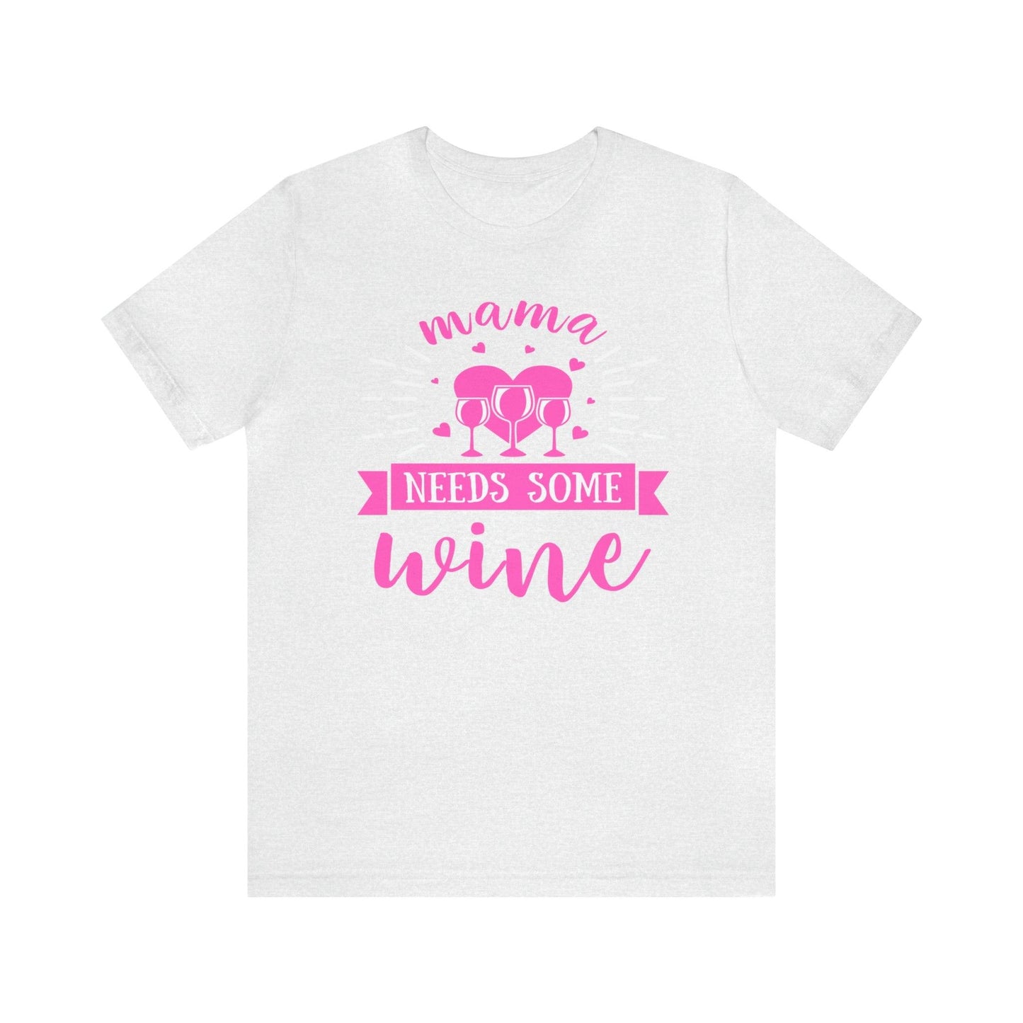 Mama Needs Some Wine Shirt, Wine Shirt, Gift For Mom, Drinking Shirt, Gift For Wife, Funny Wife Shirt, Wine Lover Shirt, Funny Mom Shirt