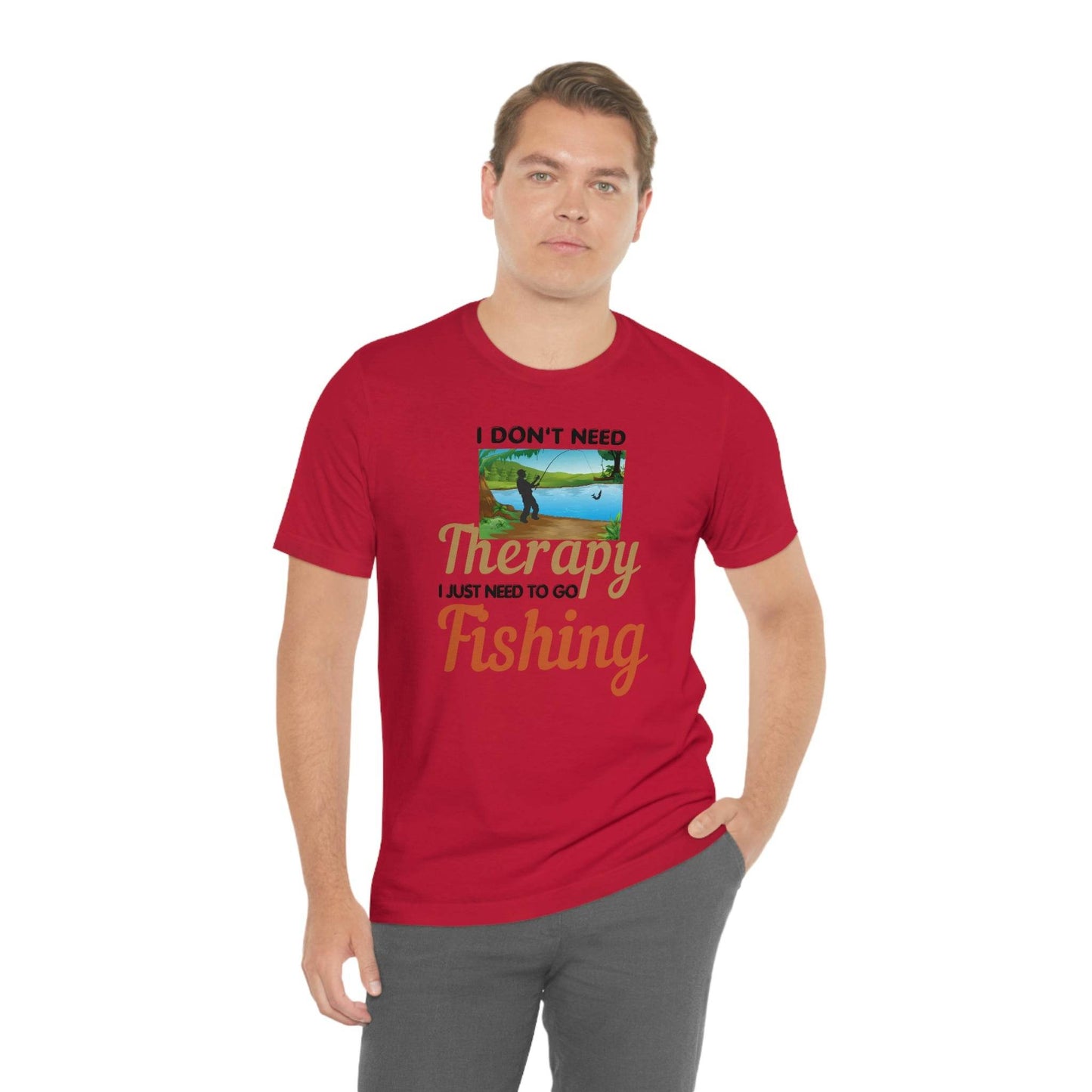 Fishing T-shirt dad shirt dad gift outdoor lover gift - fishing gift nature lover shirt I don't need therapy I just need to go Fishing shirt - Giftsmojo