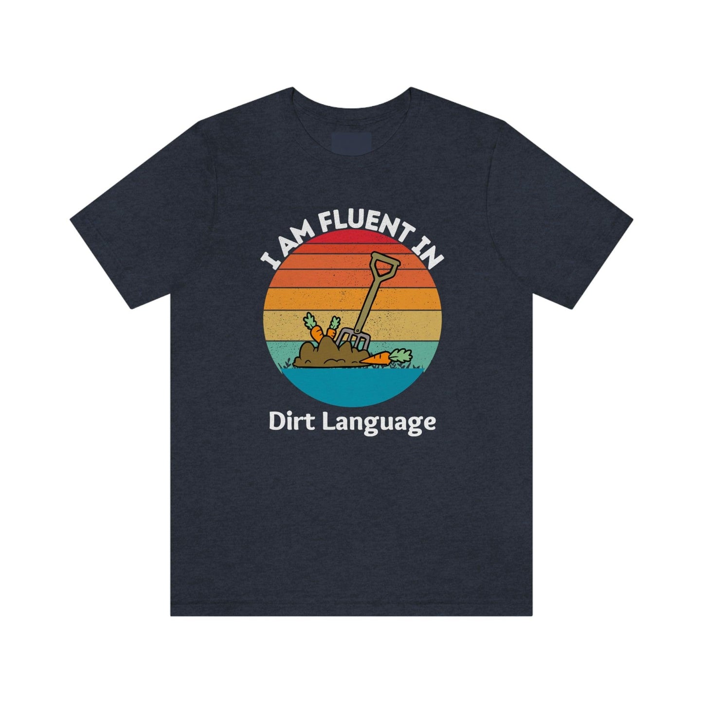 Gardener shirt Garden t-shirt Botanical Shirt Plant Lover Shirt Gardener Gift, Garden Shirt, Garden Tee I am fluent in dirt language