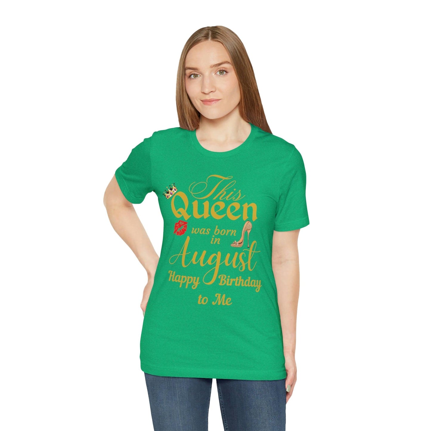 Birthday Queen Shirt, Gift for birthday, This Queen was born in August shirt, Funny Queen shirt, funny Birthday shirt, birthday gift
