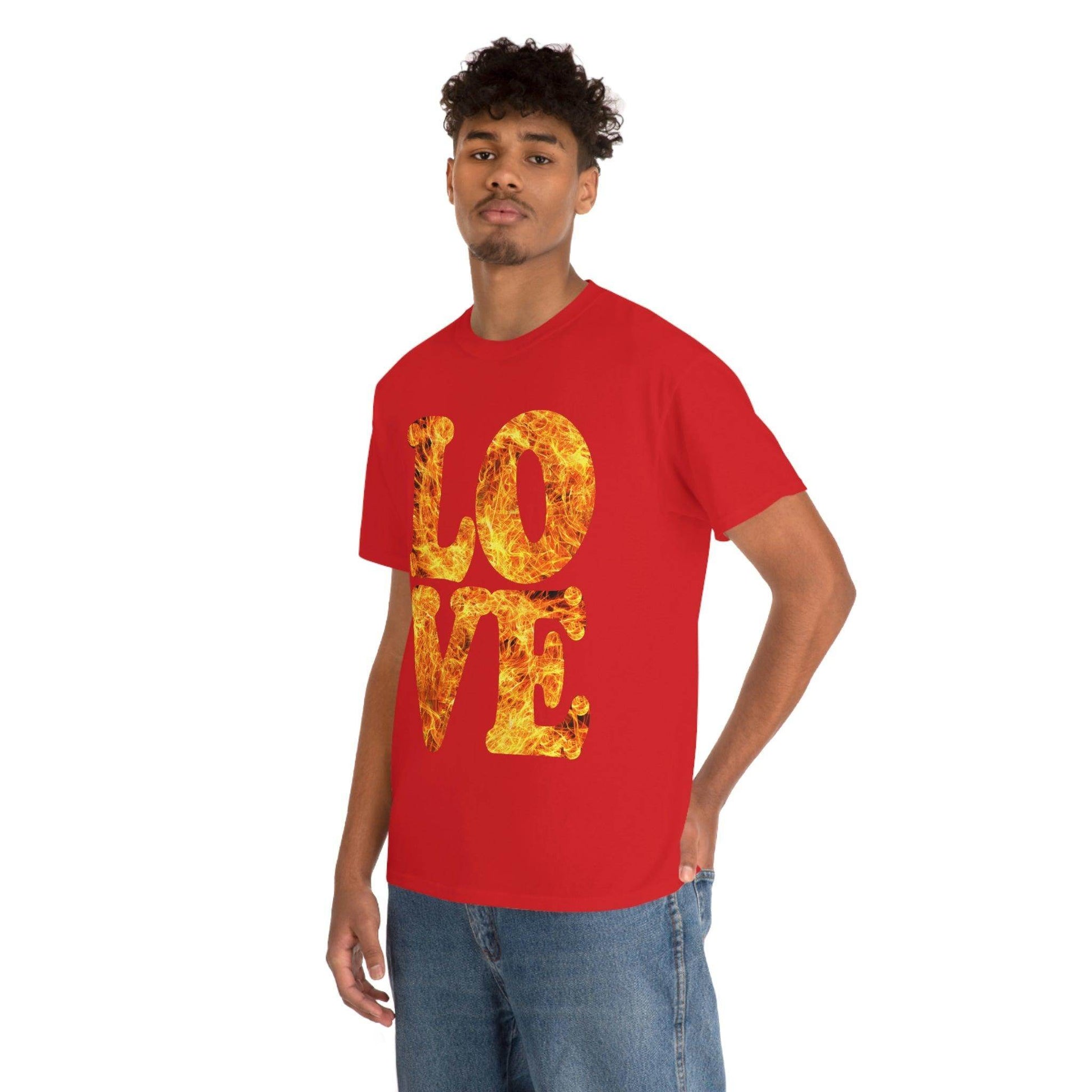 love fire big Tee - Giftsmojo