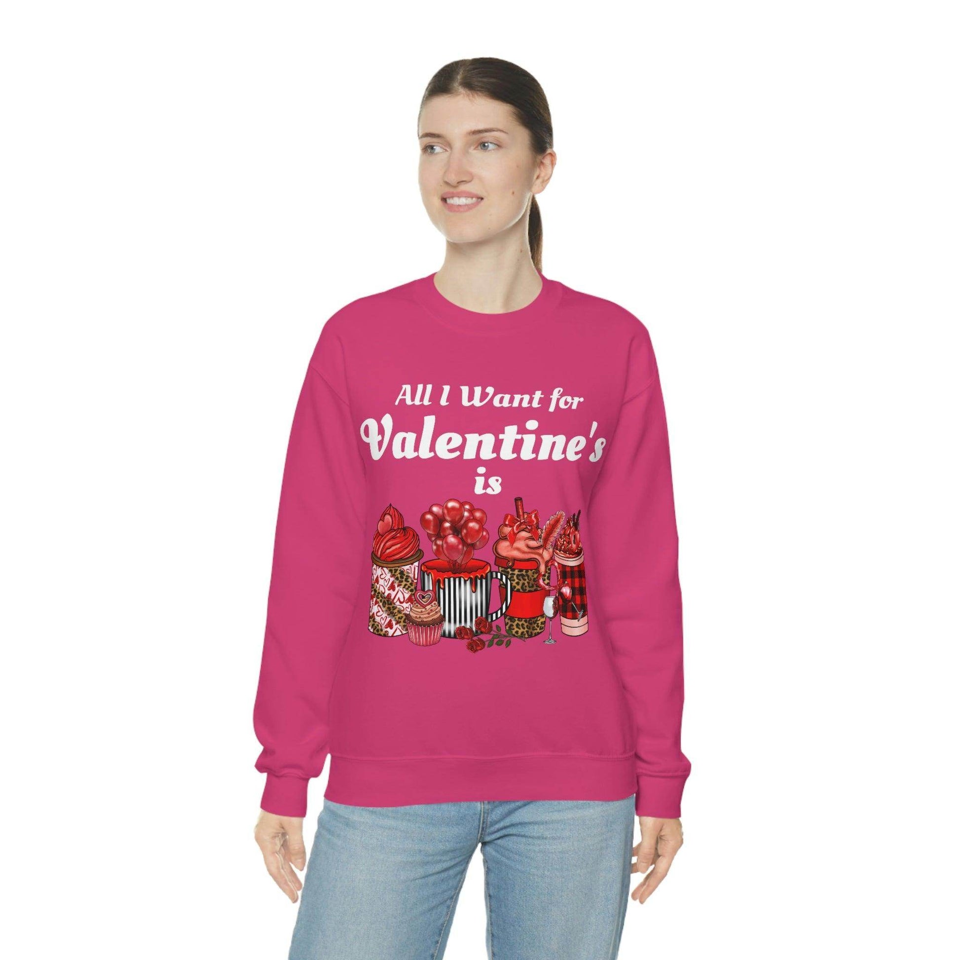 All I want for Valentines is Coffee Sweatshirt - Giftsmojo