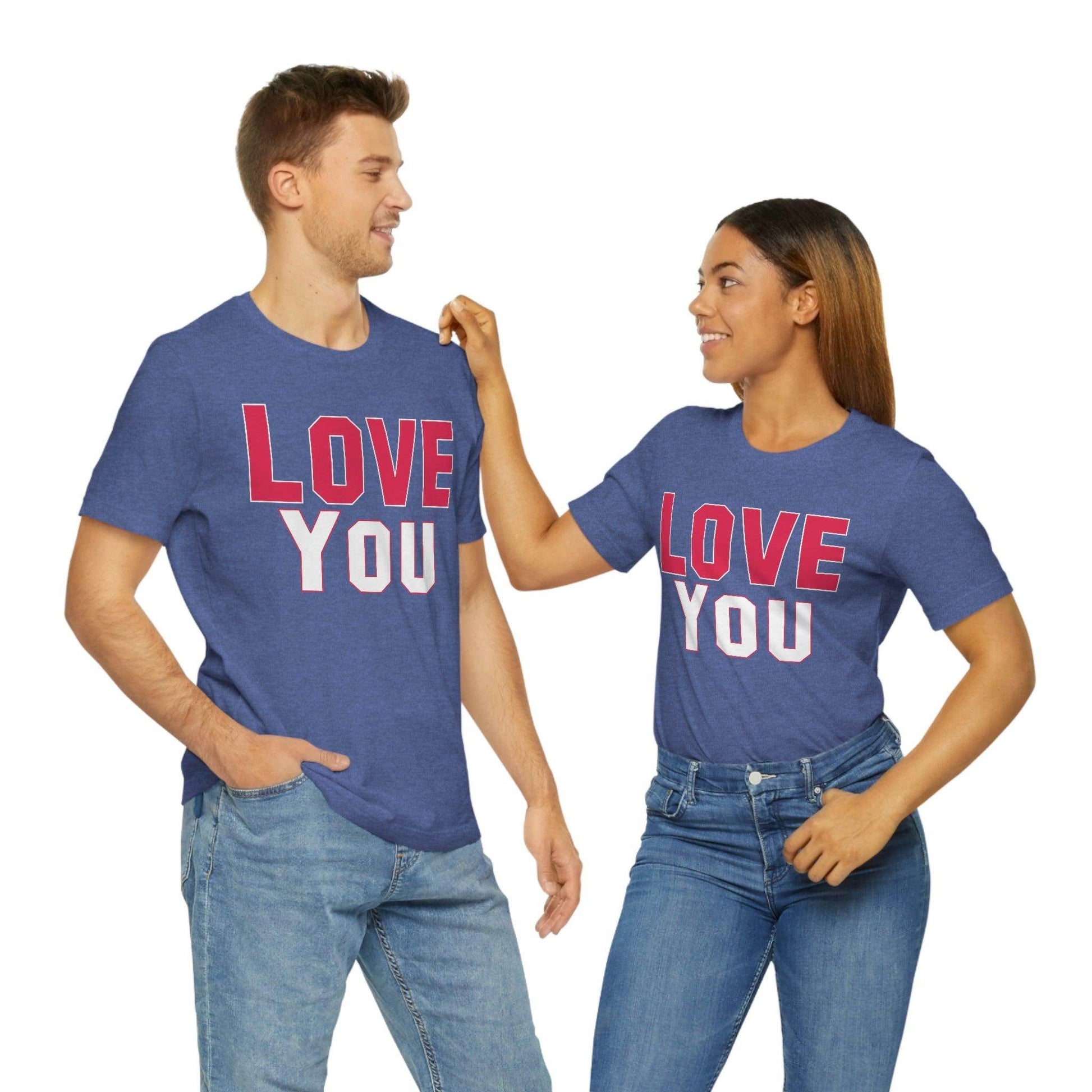 Love you T-shirt - Giftsmojo