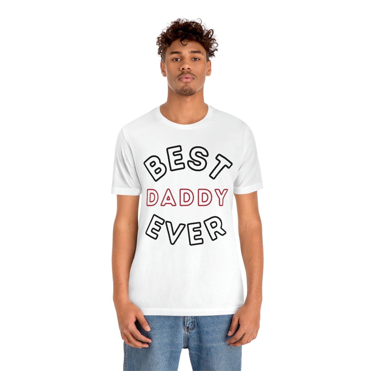 Dad Gift - Best Dad Gift - Best Daddy Ever Shirt -Dad Shirt - Funny Fathers Gift - Husband Gift - Funny Dad Tshirt - Dad Birthday Gift - Giftsmojo