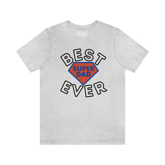 Dad Gift - Best Dad Gift - Best Super Dad Ever Shirt -Dad Shirt - Funny Fathers Gift - Husband Gift - Funny Dad Tshirt - Dad Birthday Gift - Giftsmojo