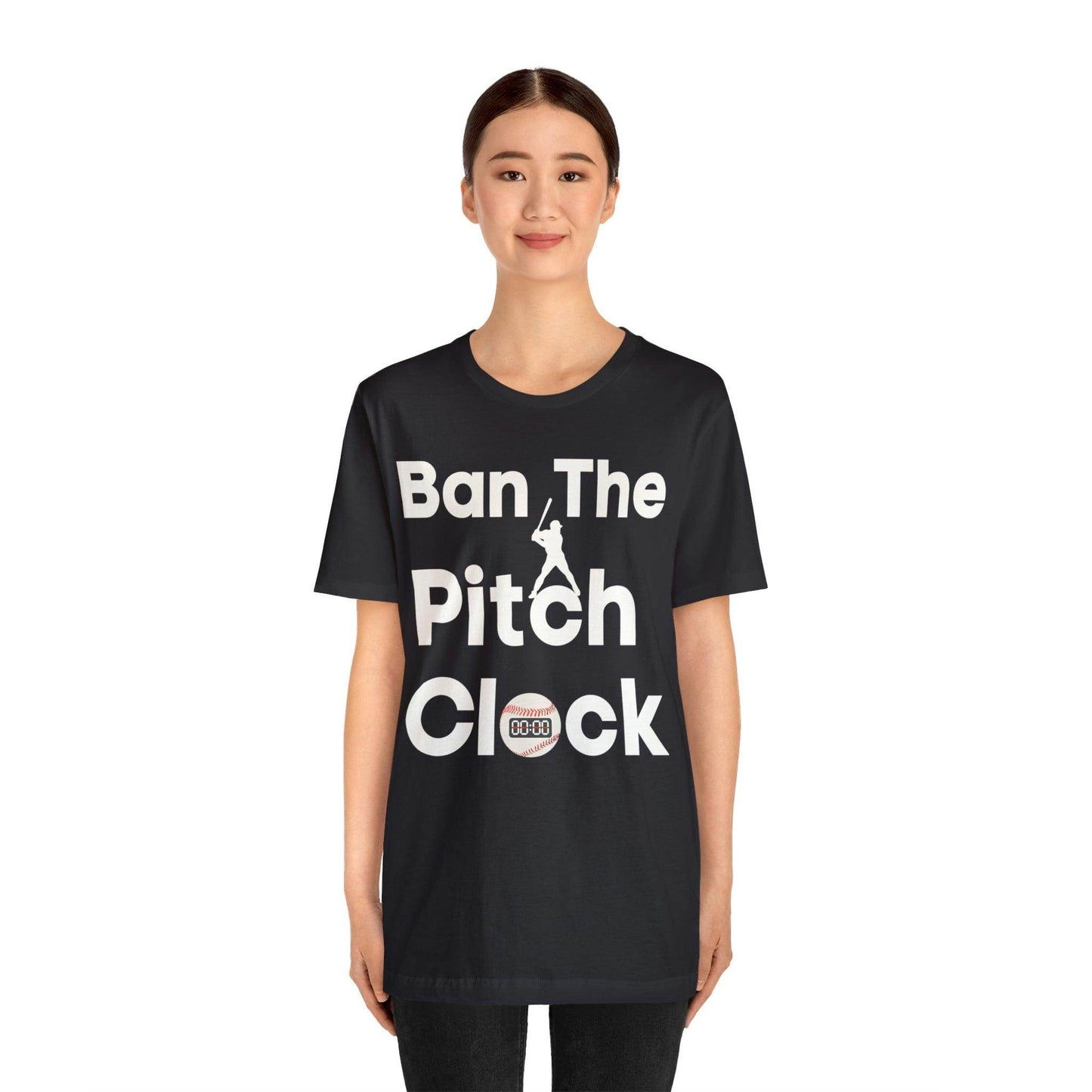 Ban The Pitch Clock in Baseball Ban Baseball Pitch Clock - Show Your Support By Wearing this shirt to the Games - Giftsmojo