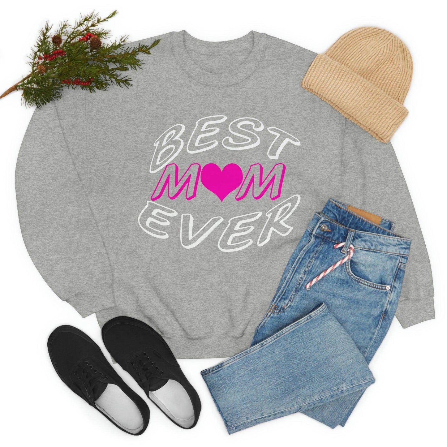 Best Mom Ever Sweatshirt - Giftsmojo
