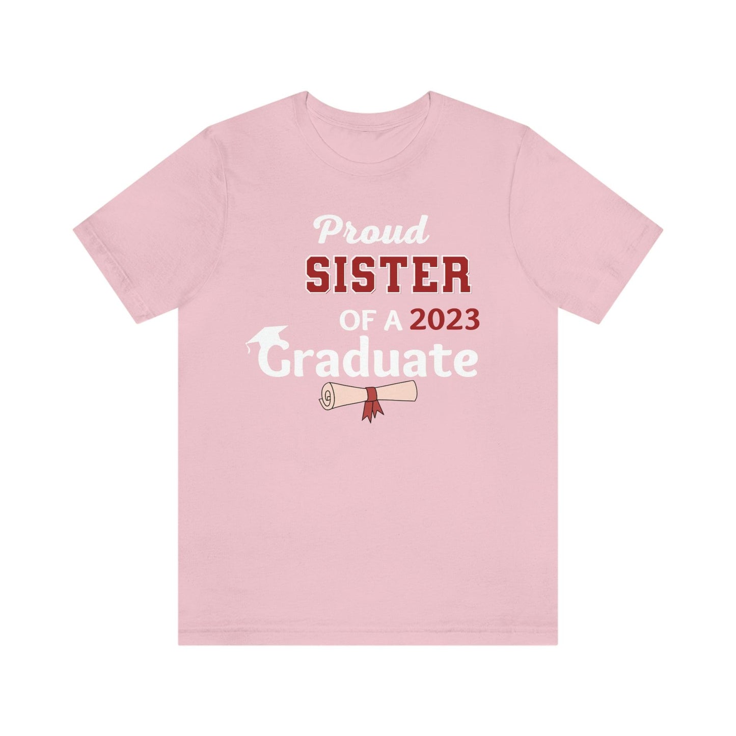 Proud Sister of a Graduate shirt - Graduation shirt - Graduation gift