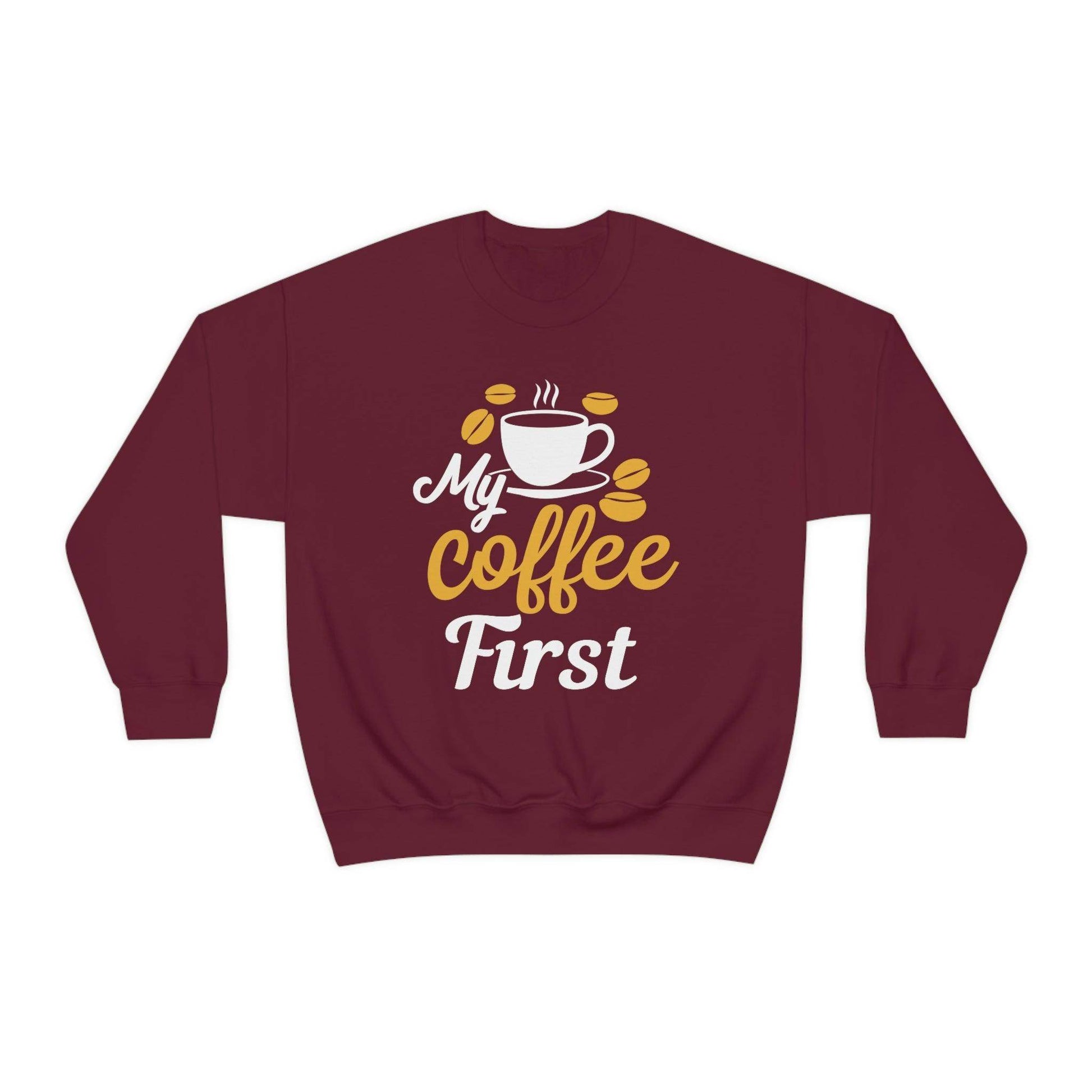 My Coffee First Sweatshirt - Giftsmojo
