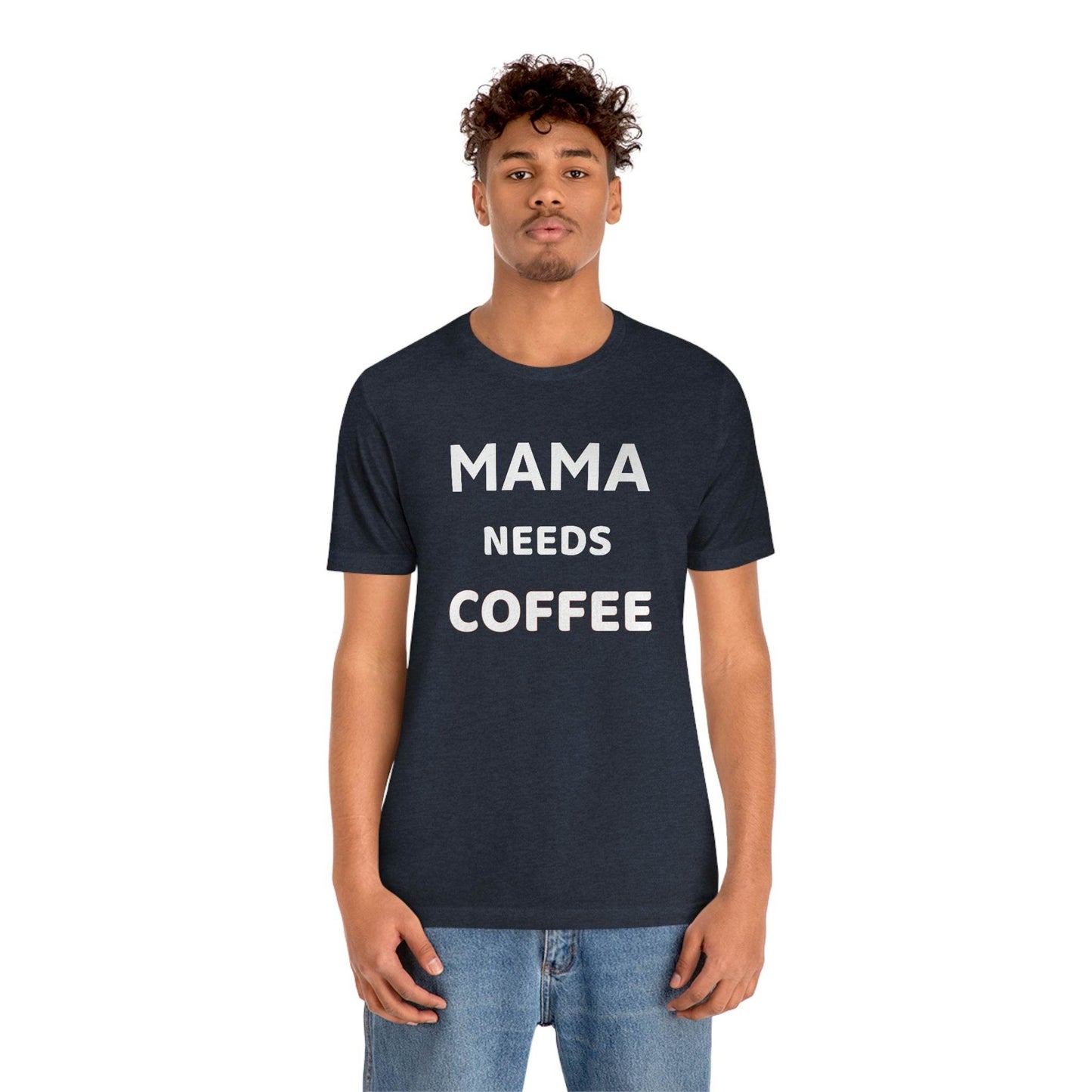 Mama Needs Coffee shirt - Coffee lovers shirt - funny coffee shirt - Giftsmojo