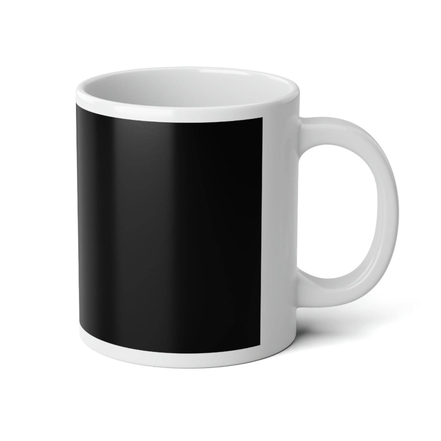 All I want for Valentine's is Coffee Jumbo Mug, 20oz - Giftsmojo