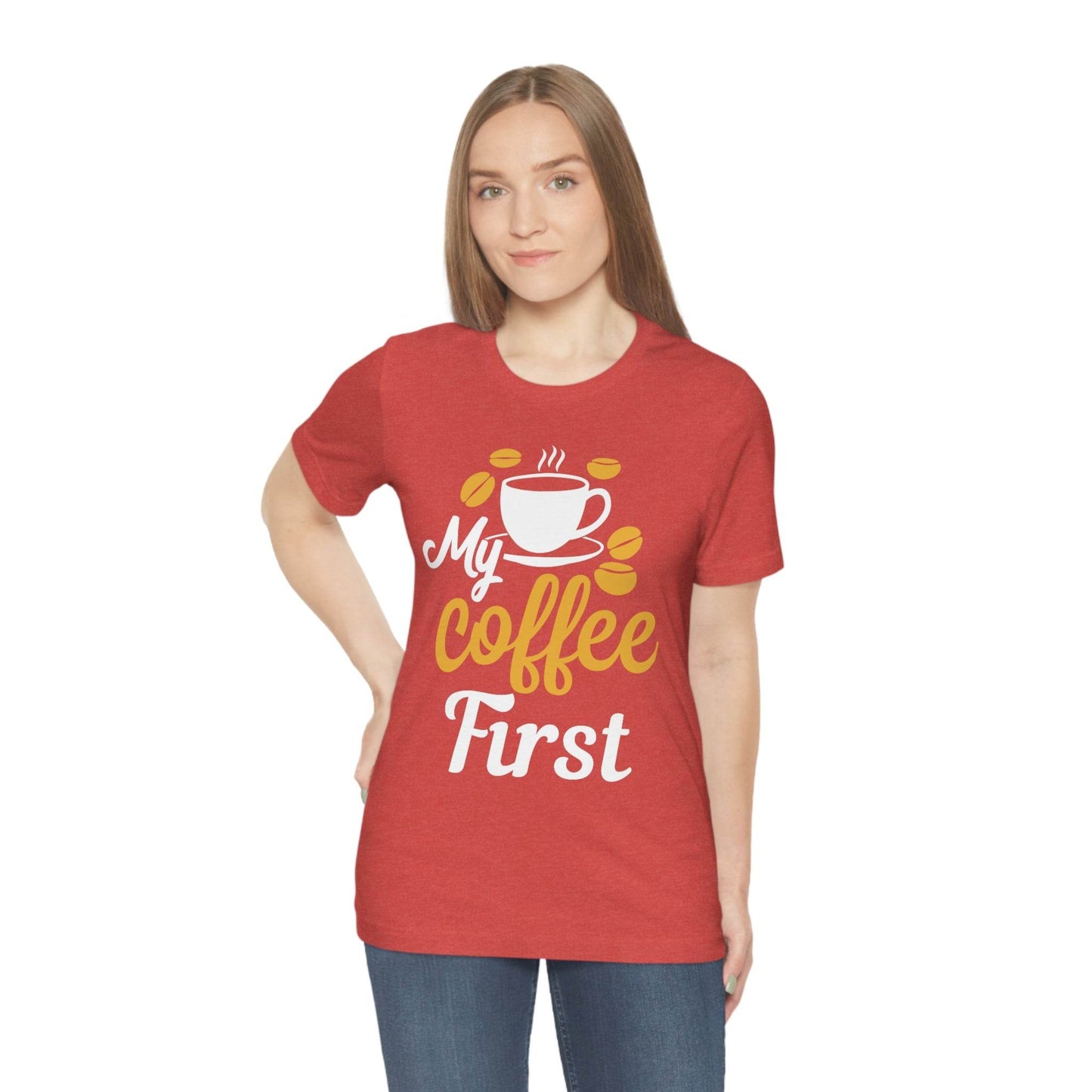 My coffee first Tee - Giftsmojo