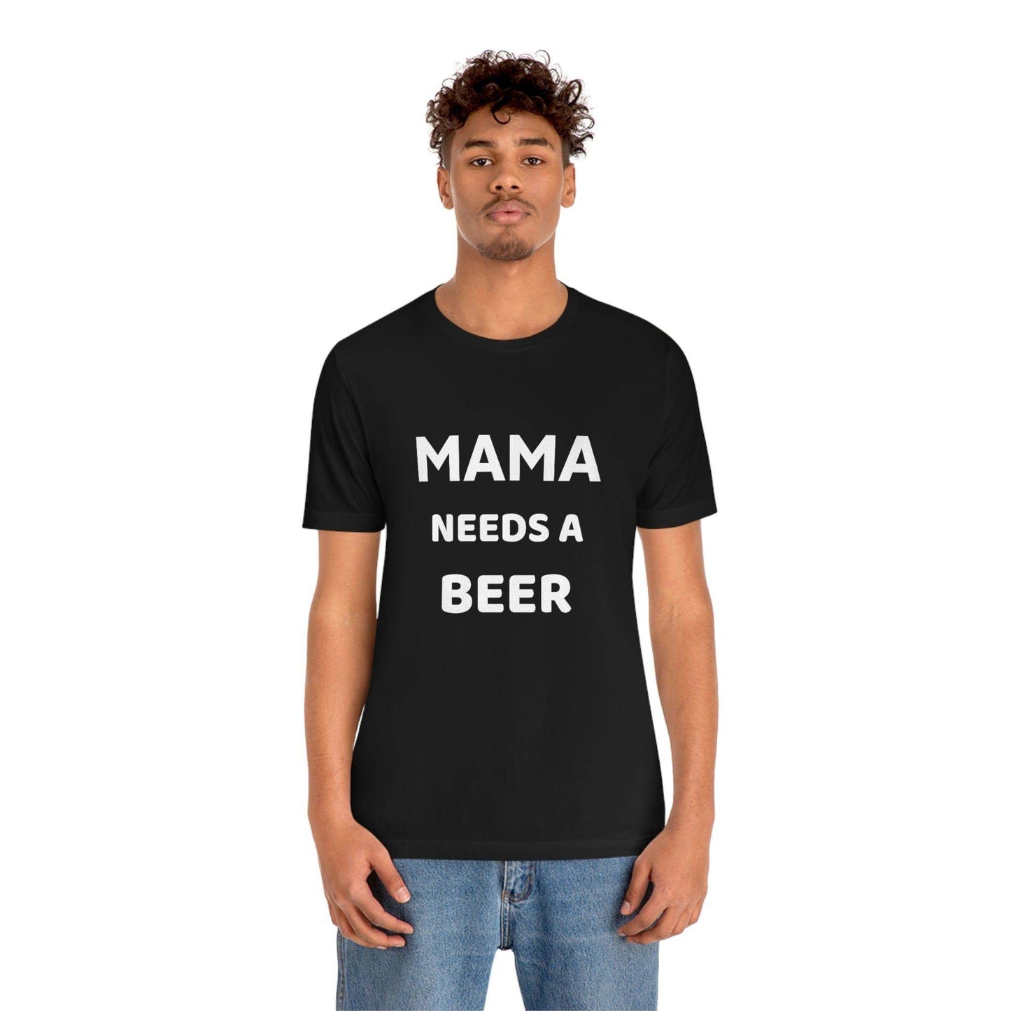 Mama needs a beer - gift for beer lover - Funny beer shirt - Funny shirt - Giftsmojo