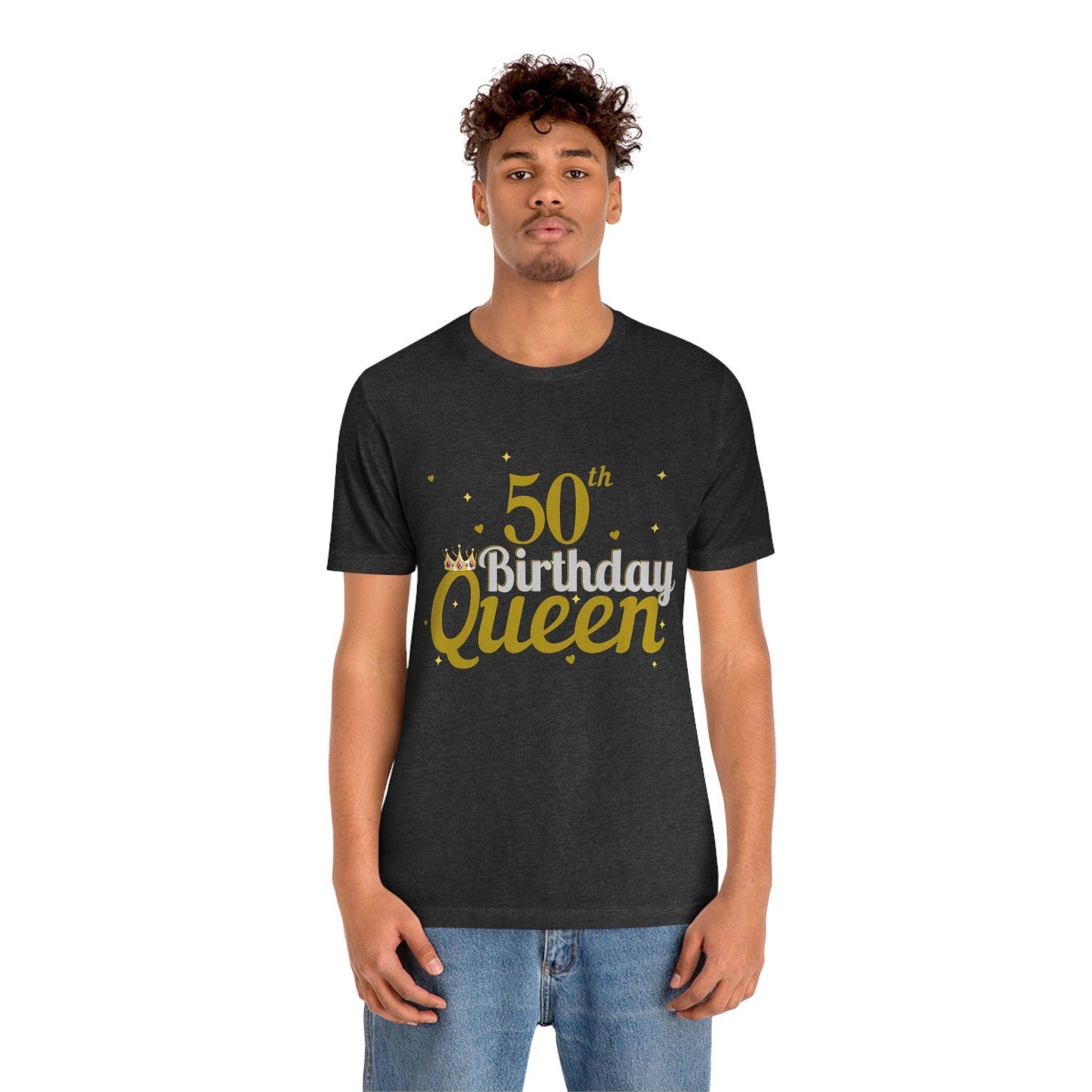 50th birthday queen shirt, birthday shirt, gift for her - Giftsmojo