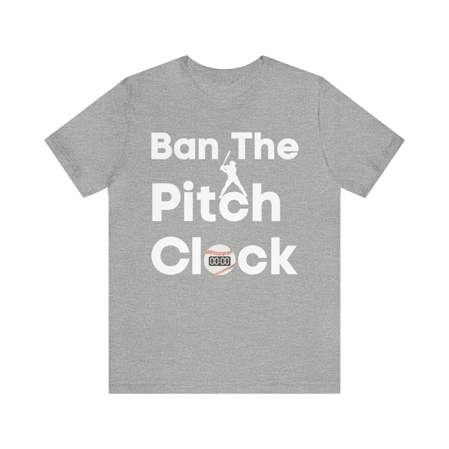 Ban The Pitch Clock in Baseball Ban Baseball Pitch Clock - Show Your Support By Wearing this shirt to the Games