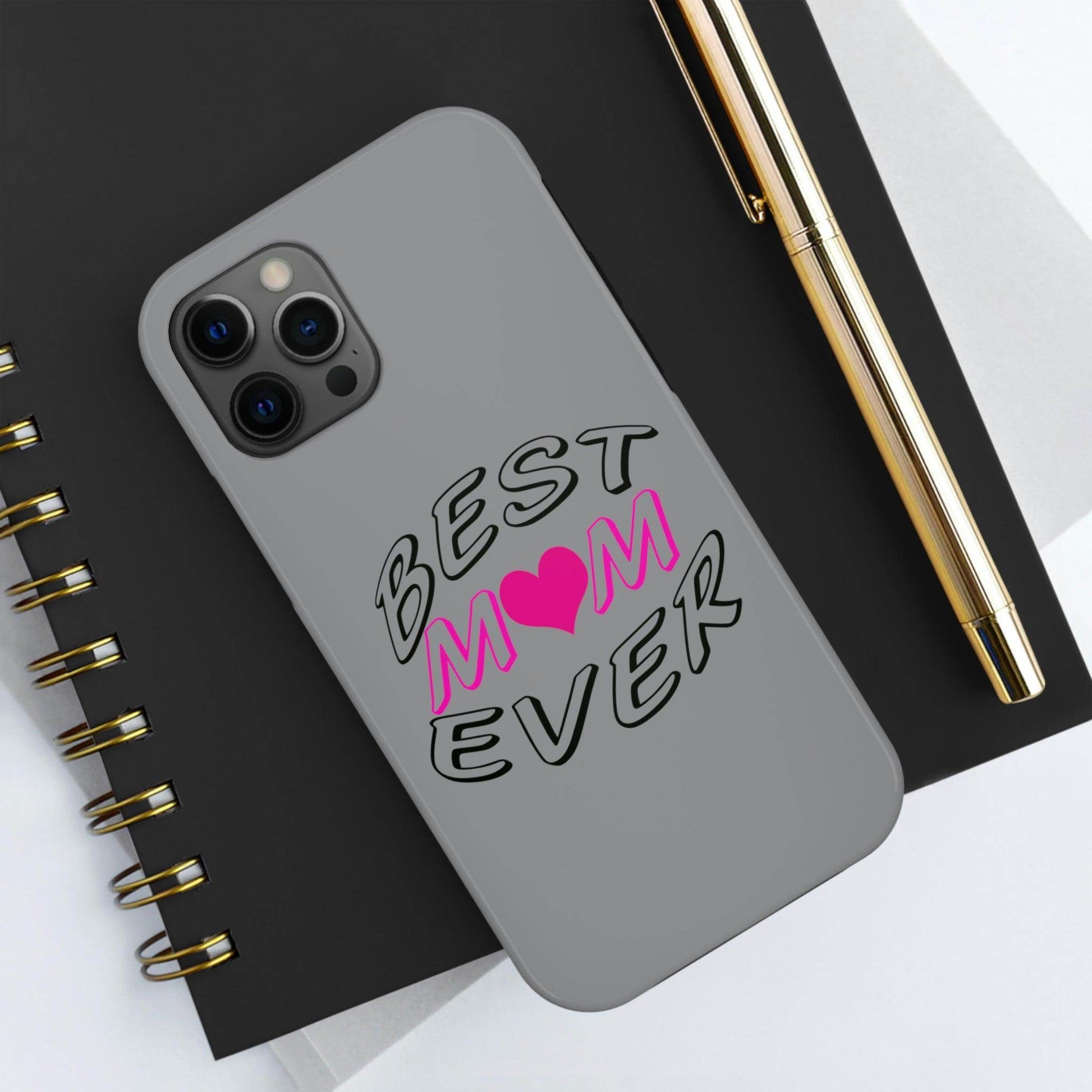 Best Mom Ever phone case, Tough Phone Cases, Mom Phone Case fit for iPhone 14 Pro, 13, 12, 11 Pro Max, Xr, Xs, 8+, 7, And Samsung S6 - Giftsmojo