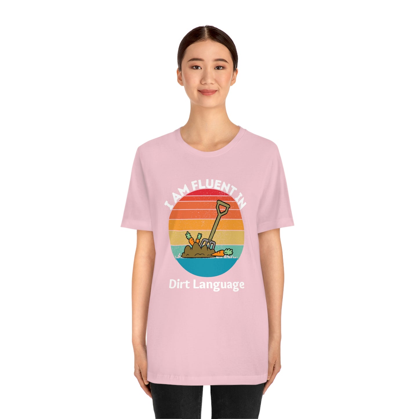 Gardener shirt Garden t-shirt Botanical Shirt Plant Lover Shirt Gardener Gift, Garden Shirt, Garden Tee I am fluent in dirt language
