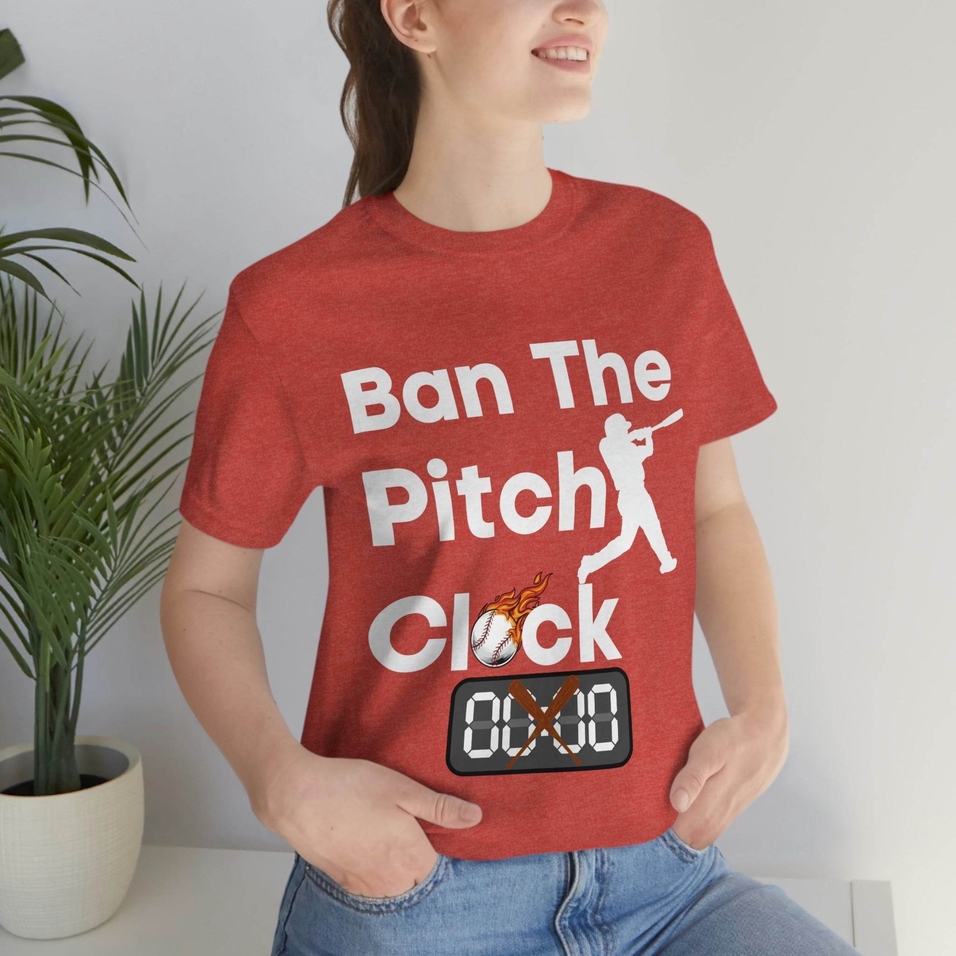 Ban The Pitch Clock in Baseball - Ban Baseball Pitch Clock - Giftsmojo