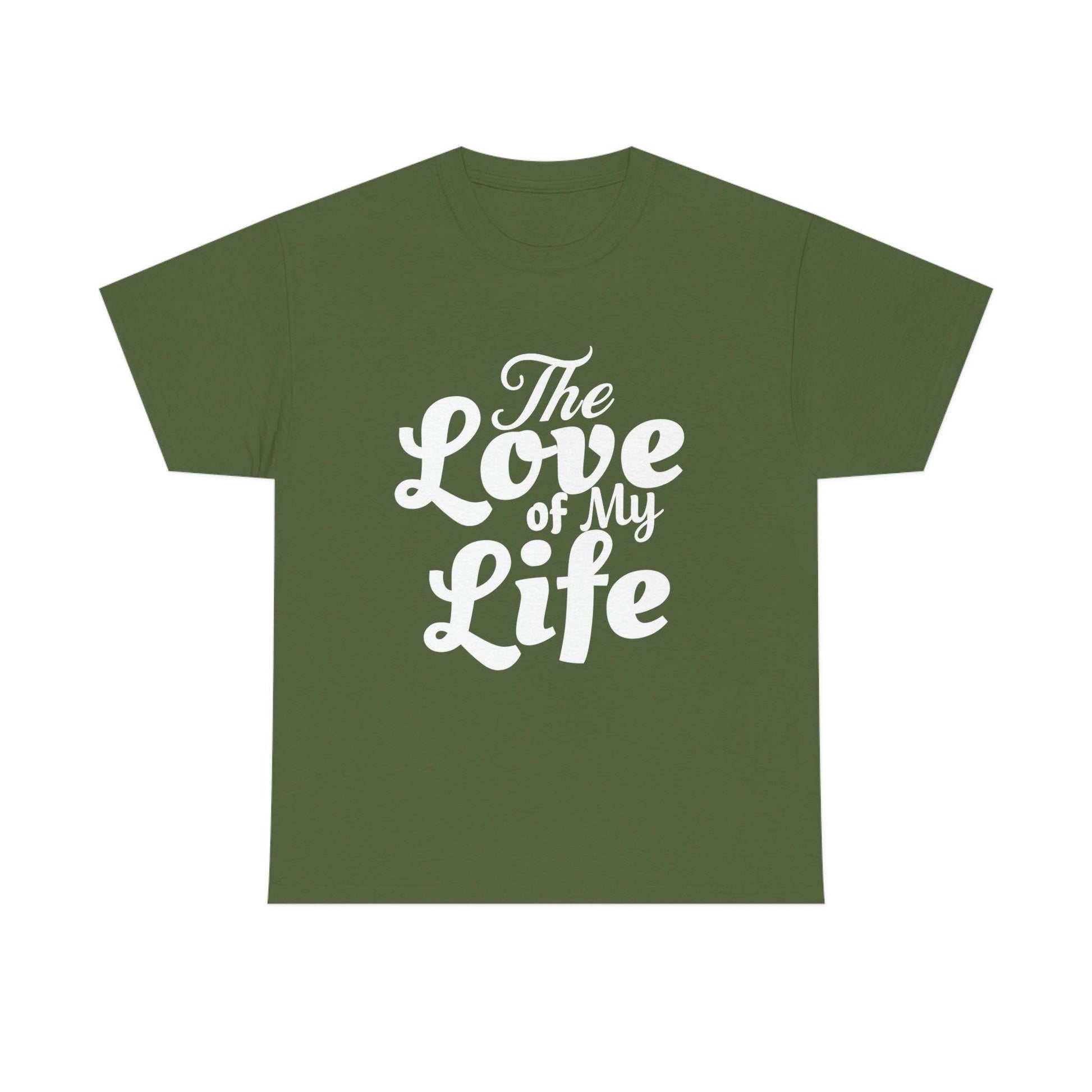 The Love of My Life shirt - Giftsmojo