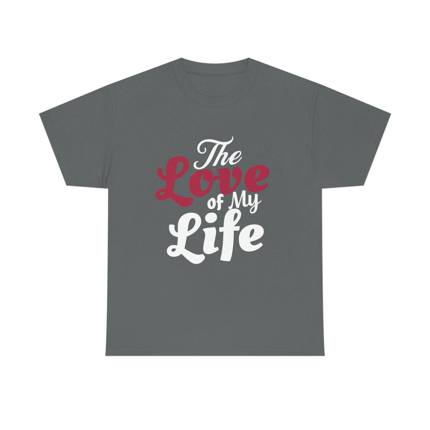 The Love of My Life - Giftsmojo