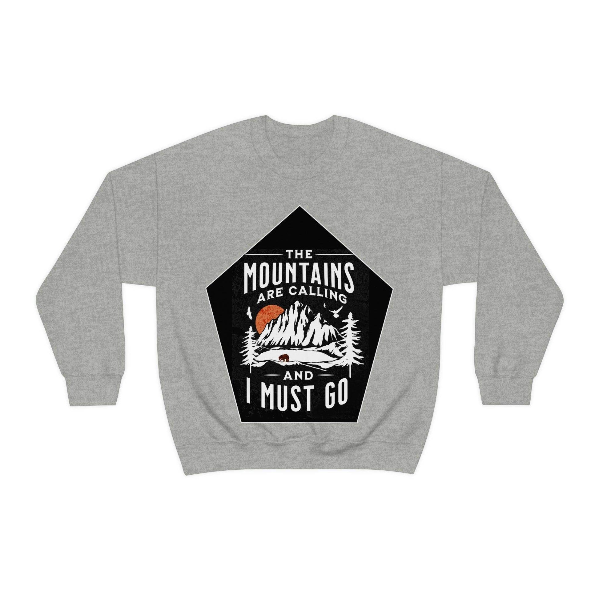 The Mountains are Calling and I Must Go, Crewneck Sweatshirt - Giftsmojo