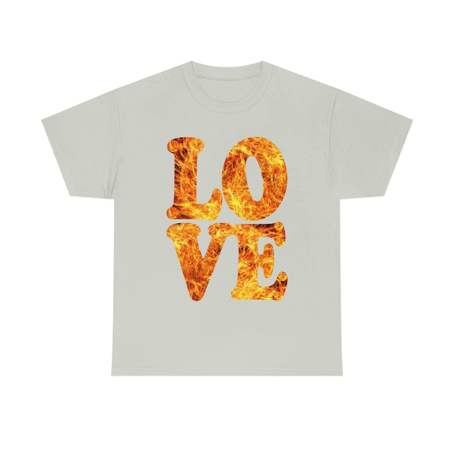love fire big Tee - Giftsmojo