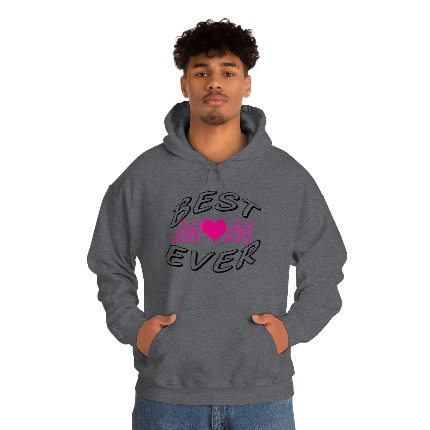 Best Mom Ever Hooded Sweatshirt