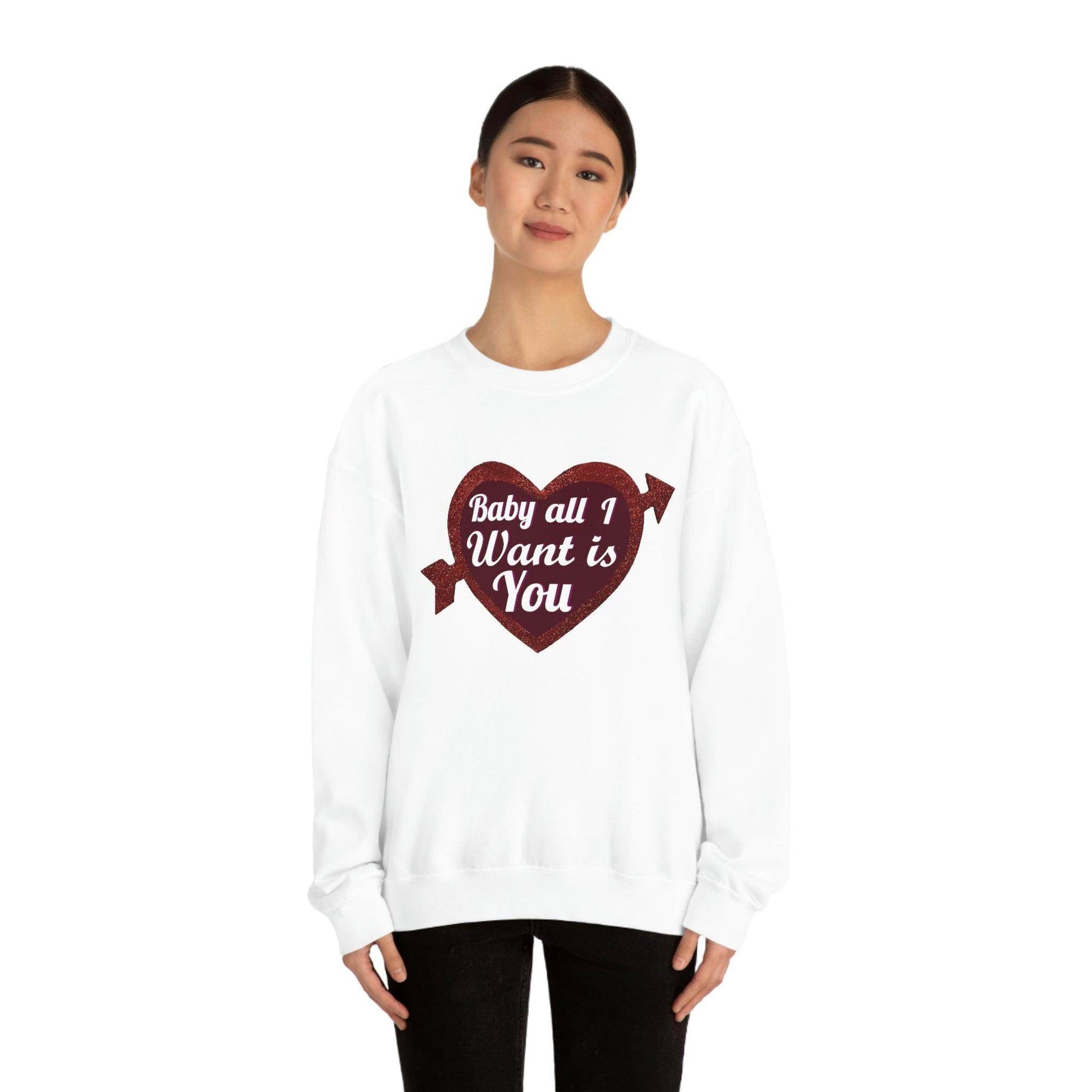 Baby all I want is You Sweatshirt - Giftsmojo